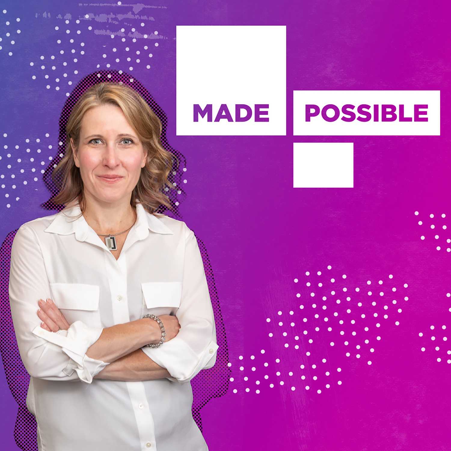 Episode 0 - Welcome to Made Possible - Made Possible cover