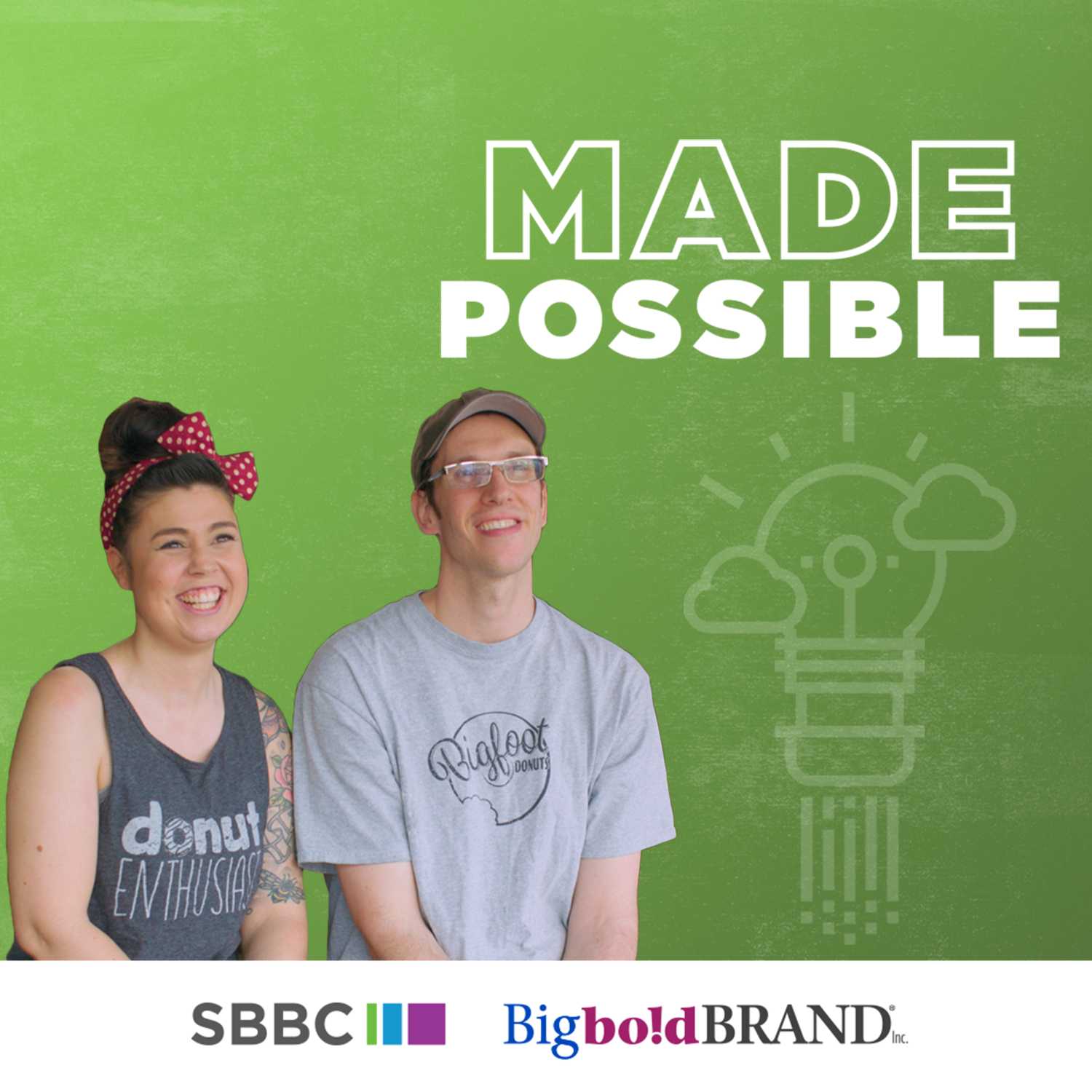 Episode 4 - Bigfoot Donuts - Made Possible cover