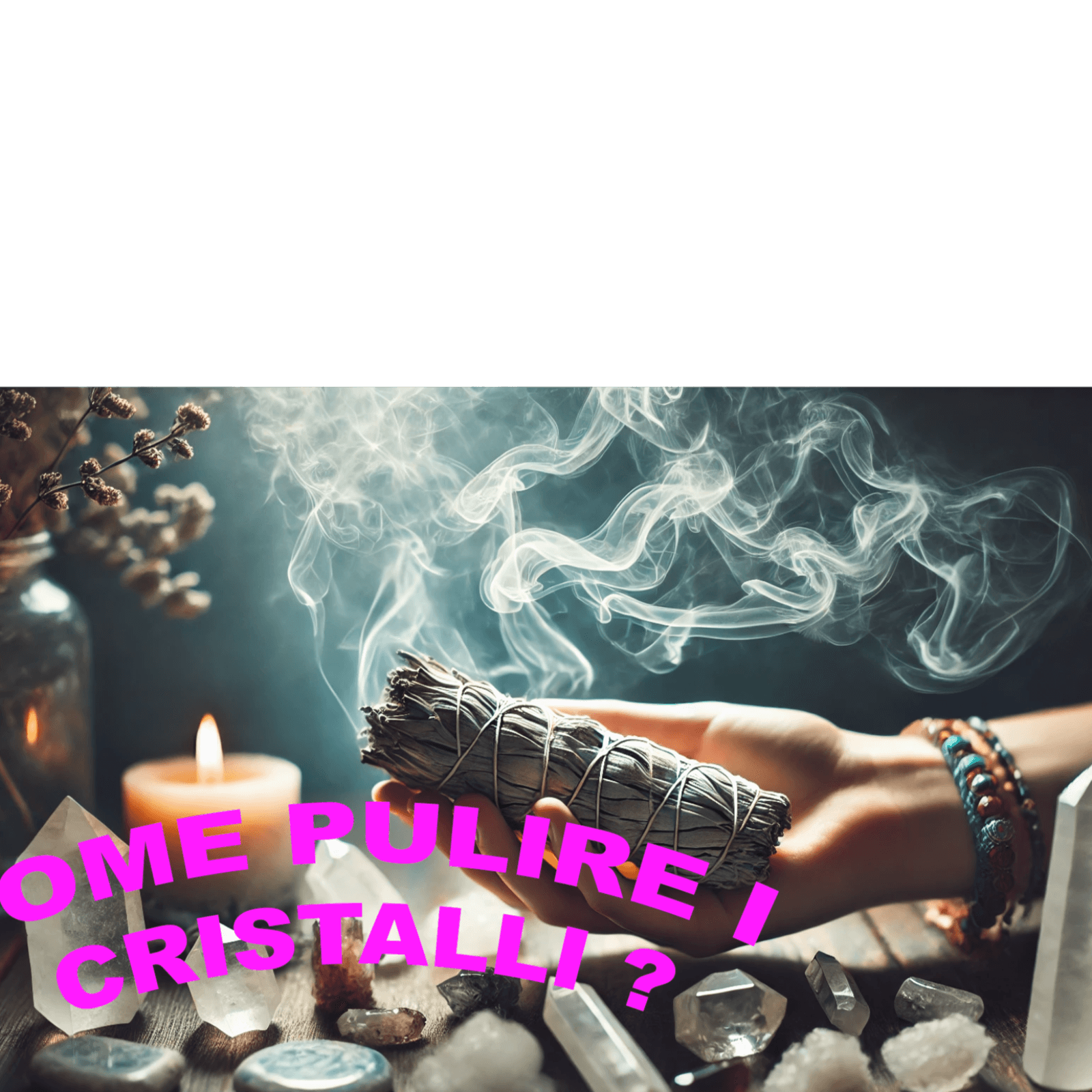 COME PULIRE I CRISTALLI - Gandalf Gray cover