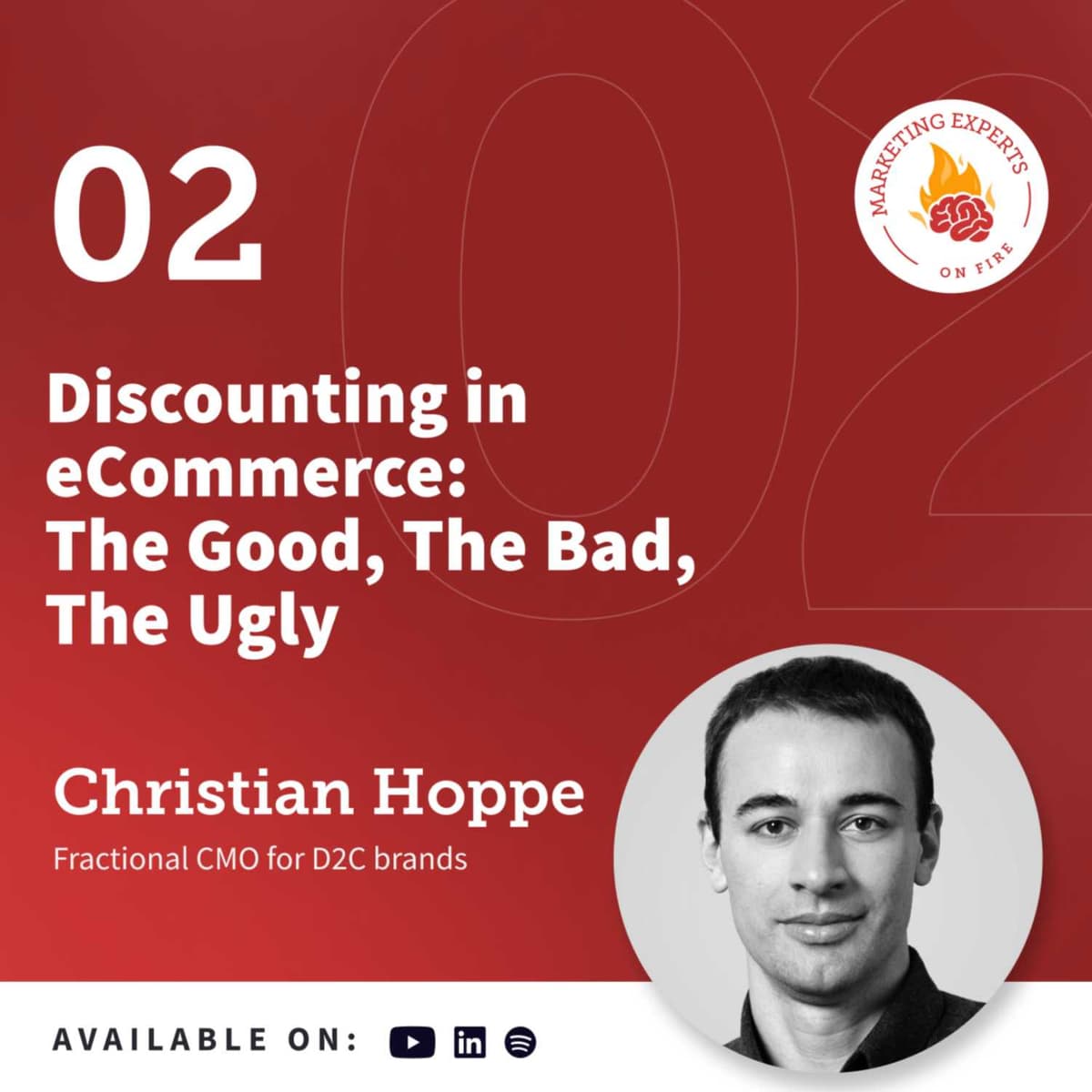 Discounting for eCommerce brands: The Good, The Bad, The Ugly | Christian Hoppe - Marketing Masterminds EP 2 - eCommerce on Fire cover