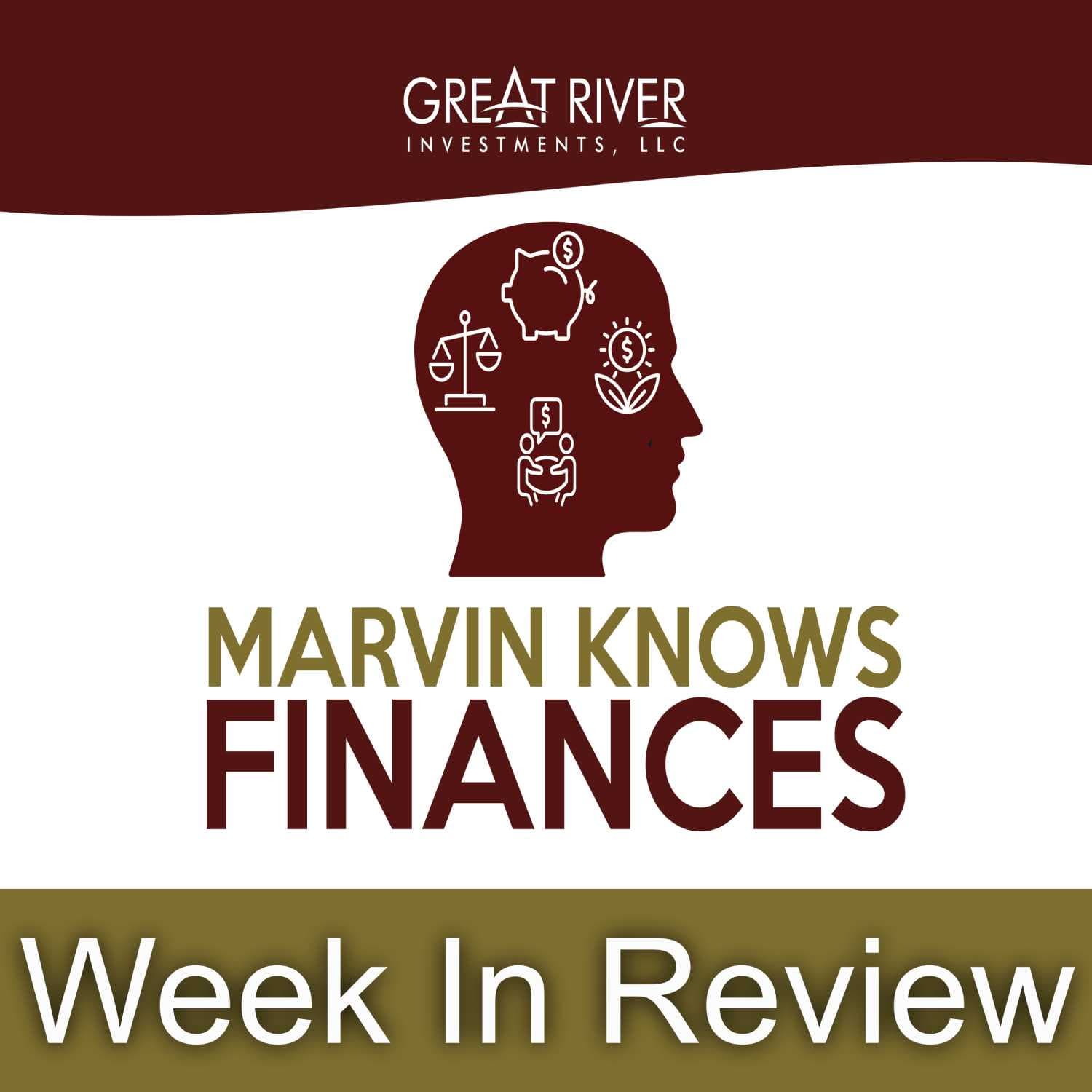Financial Markets Week in Review - August 26, 2022 - Marvin Knows Finances cover