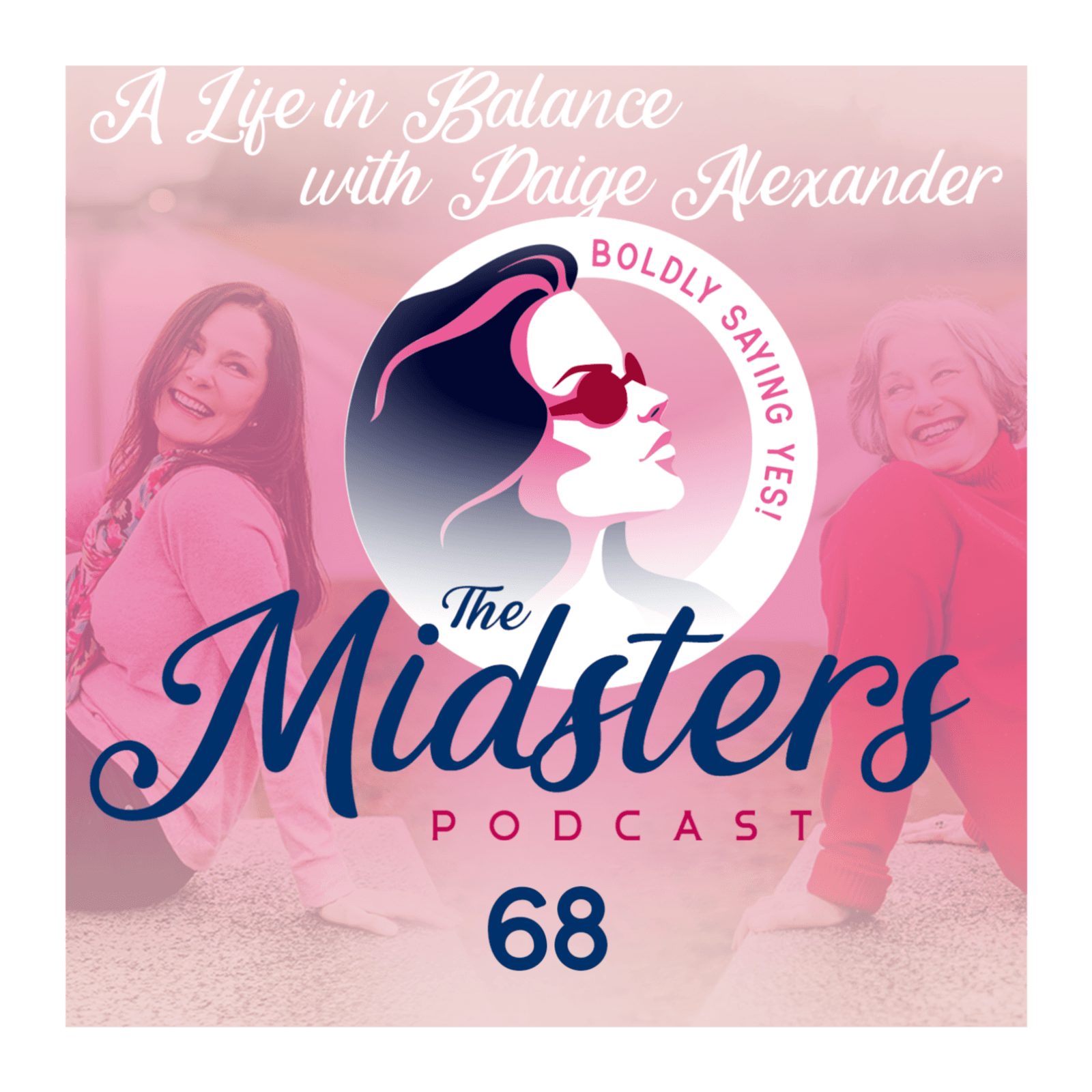 A Life in Balance with Paige Alexander - The Midsters cover