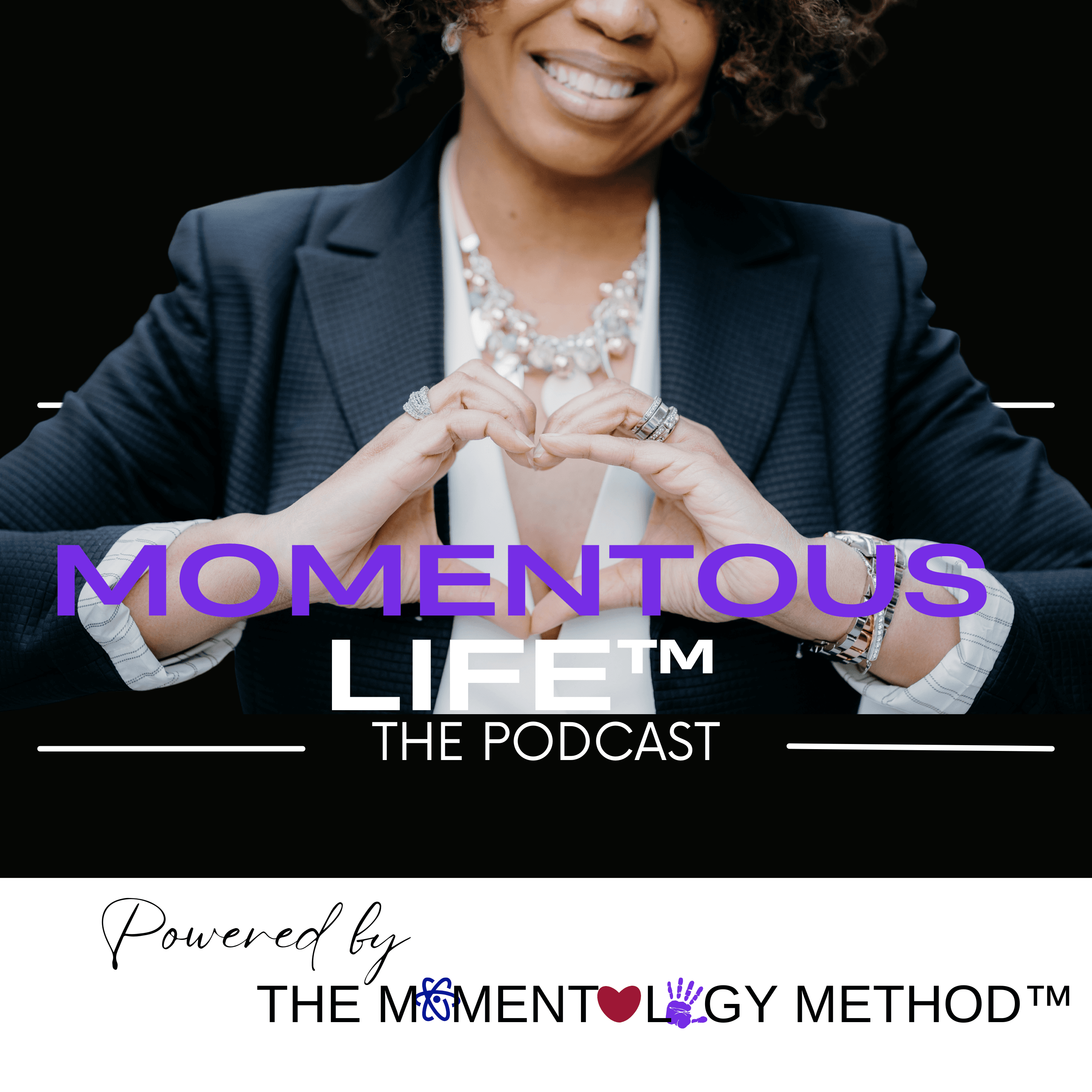 Momentous Life™: The Podcast cover