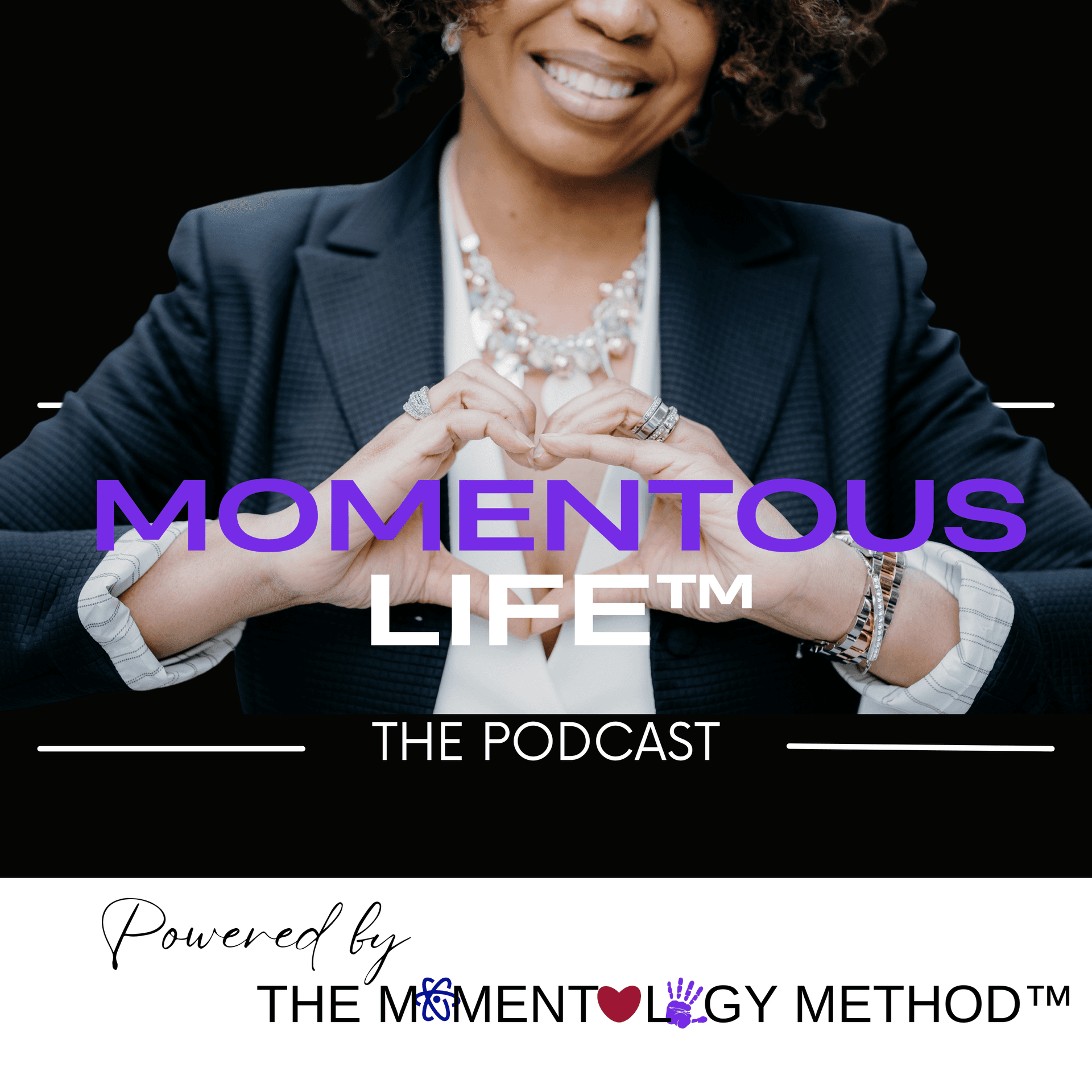 S1E1. Momentology 101: A Servant Leader's Guide to the Universe™ — Momentous Life™: The Podcast cover