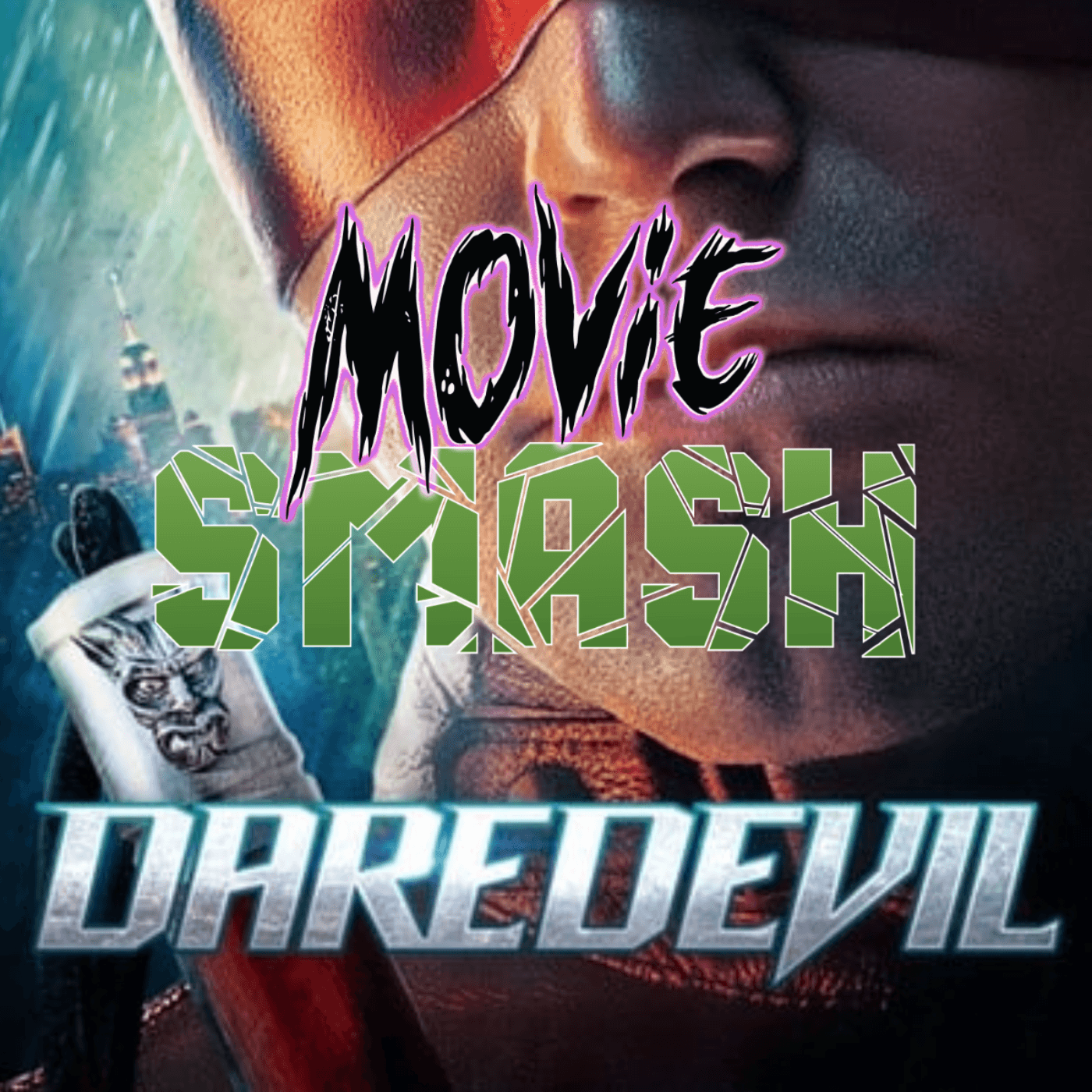 EP 26: Daredevil (2003) with Deece Casillas - Movie Smash! - Comic Book Cinema cover