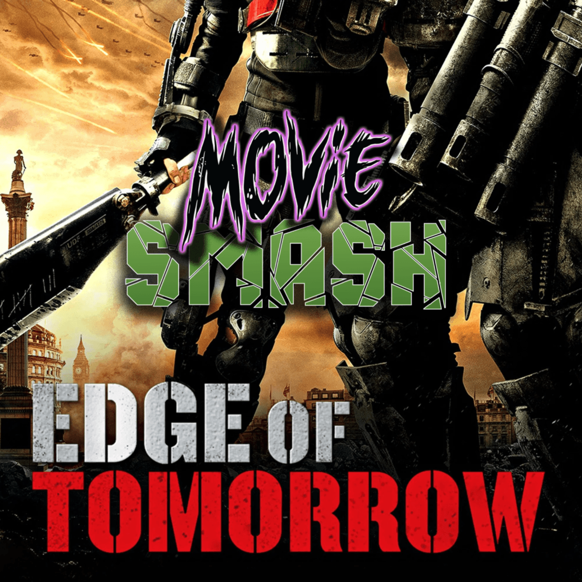 Edge of Tomorrow (2014) with Braxton Cosby - Movie Smash! cover