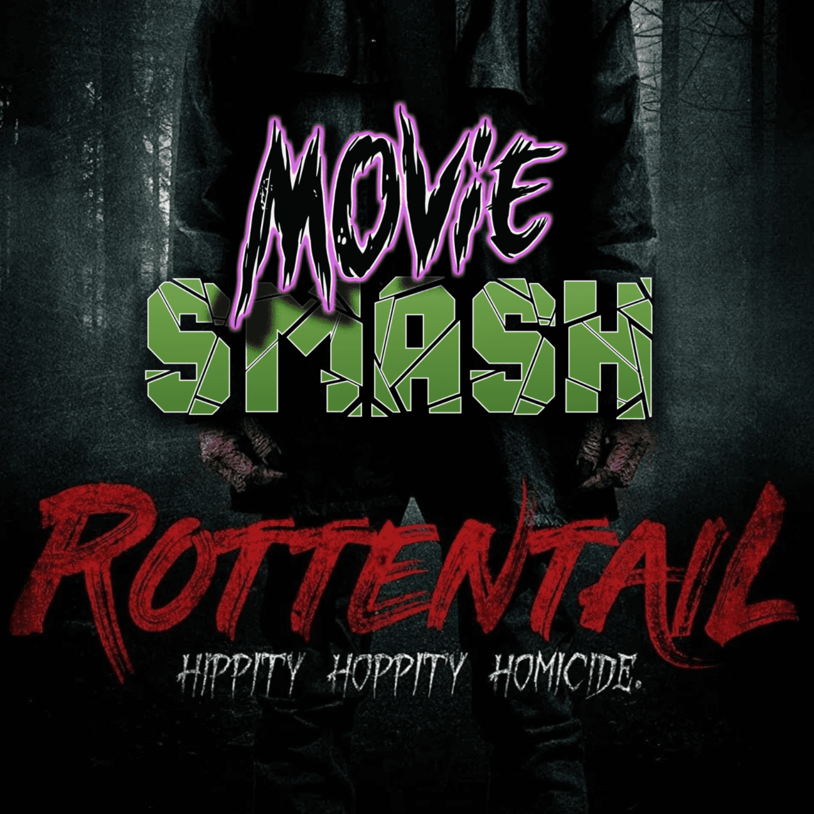 Rottentail (2018) - Movie Smash! - Comic Book Cinema cover