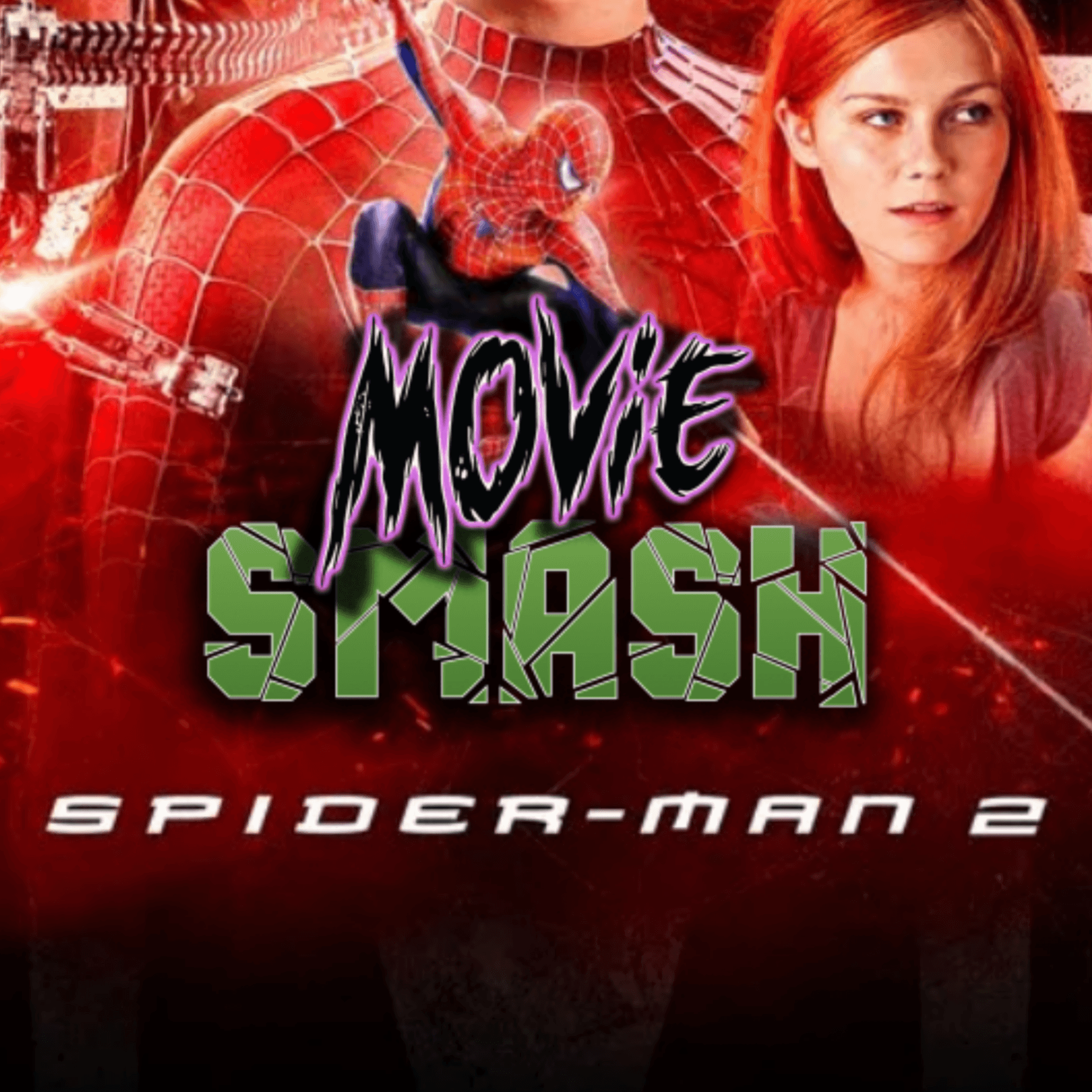 Spider-Man 2 (2004) with Matthew Schofield - Movie Smash! - Comic Book Cinema cover