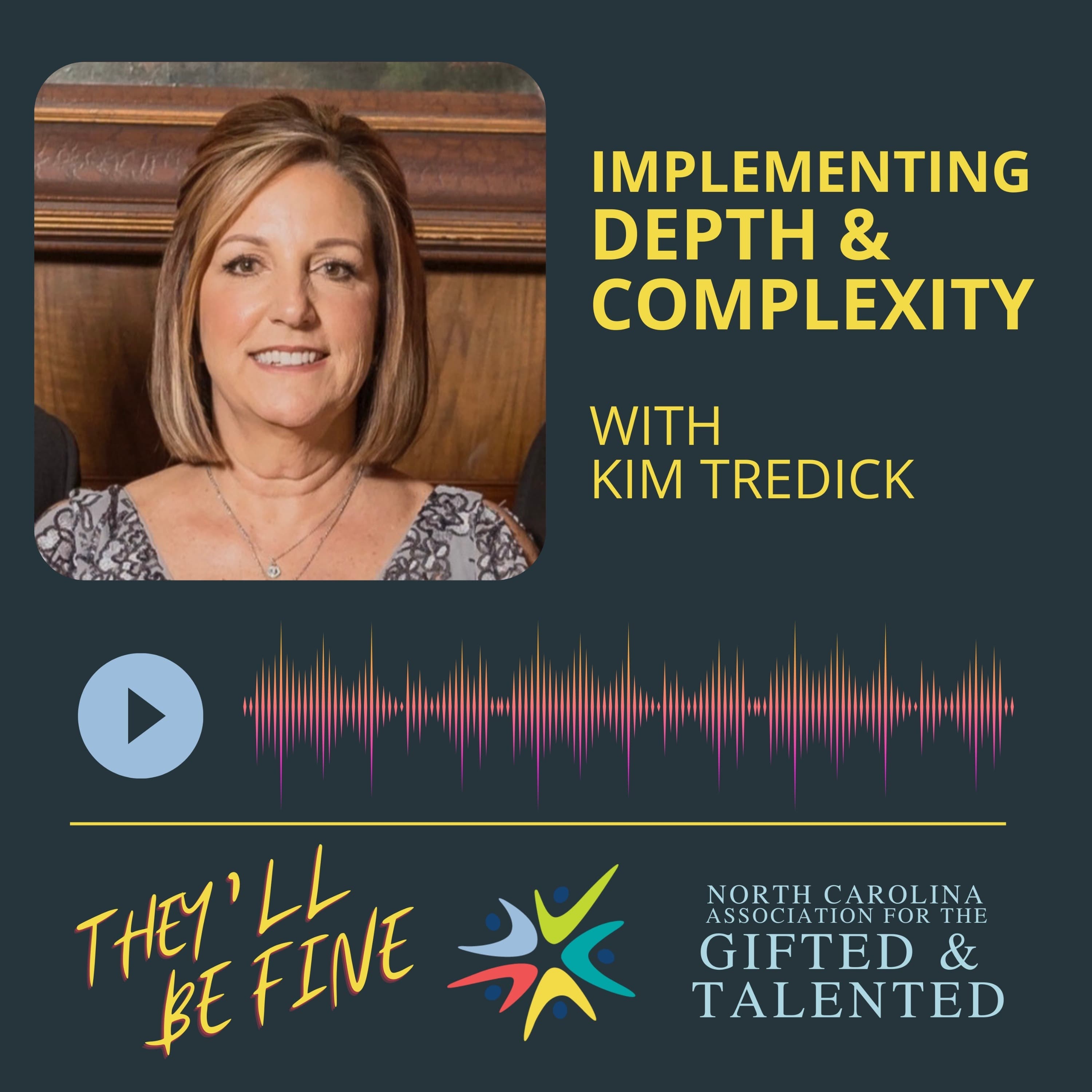Implementing Depth & Complexity with Kim Tredick  - They'll Be Fine  cover