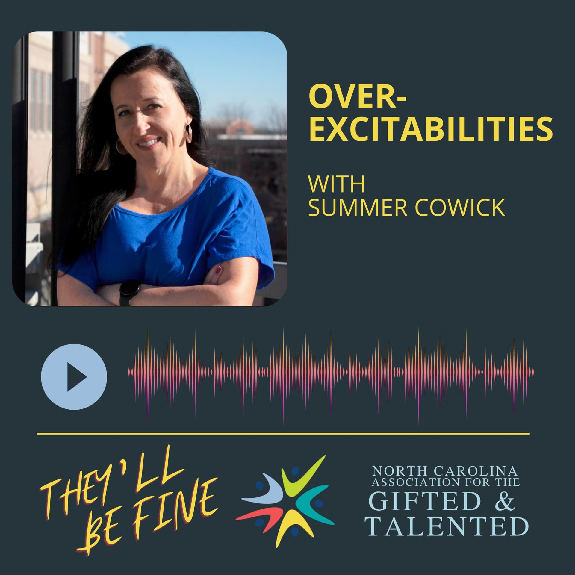 Rerelease: Over-excitabilities with Summer Cowick - They'll Be Fine  cover