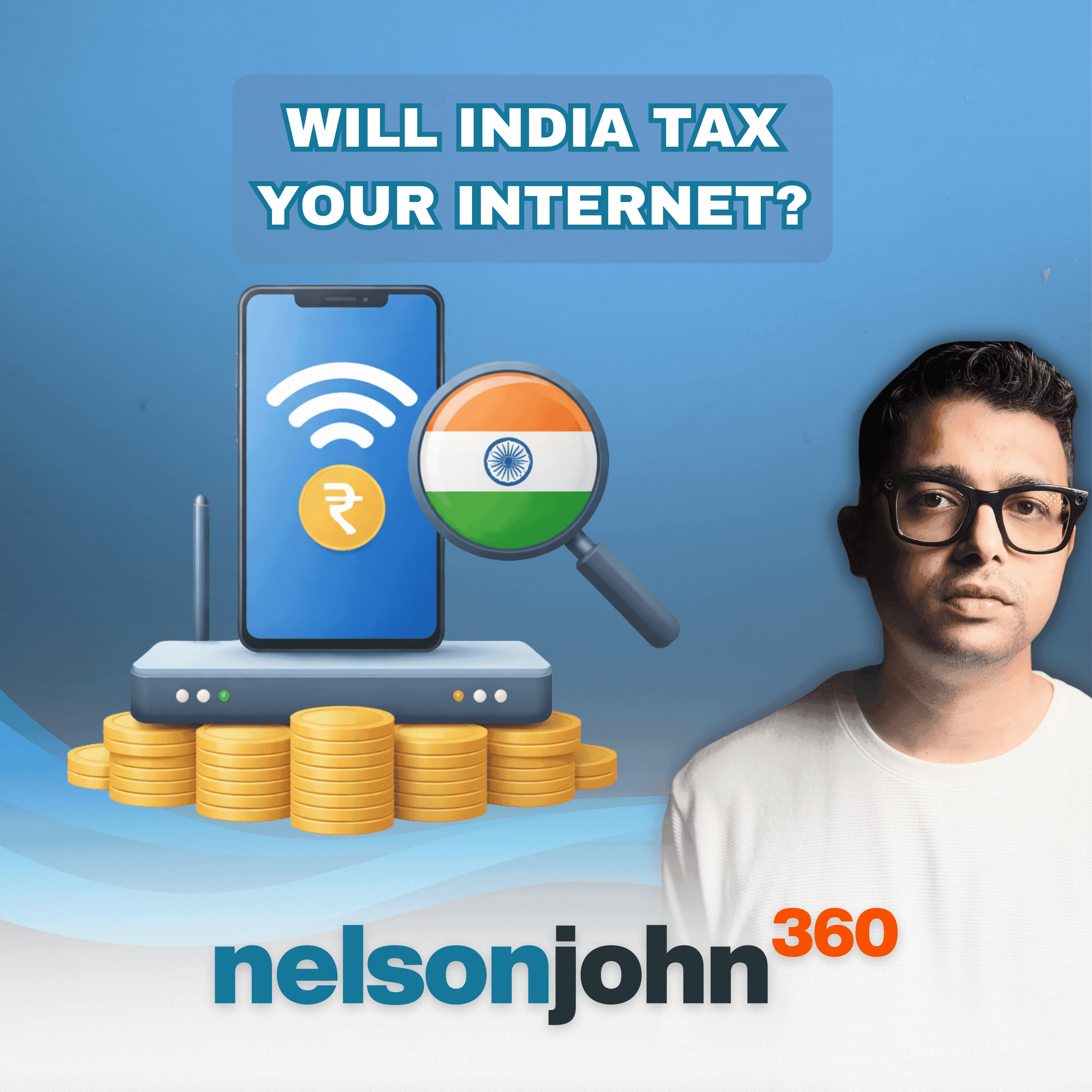 Tax Holidays for Big Tech, But a Tax on Your Internet? - Nelson John 360 cover