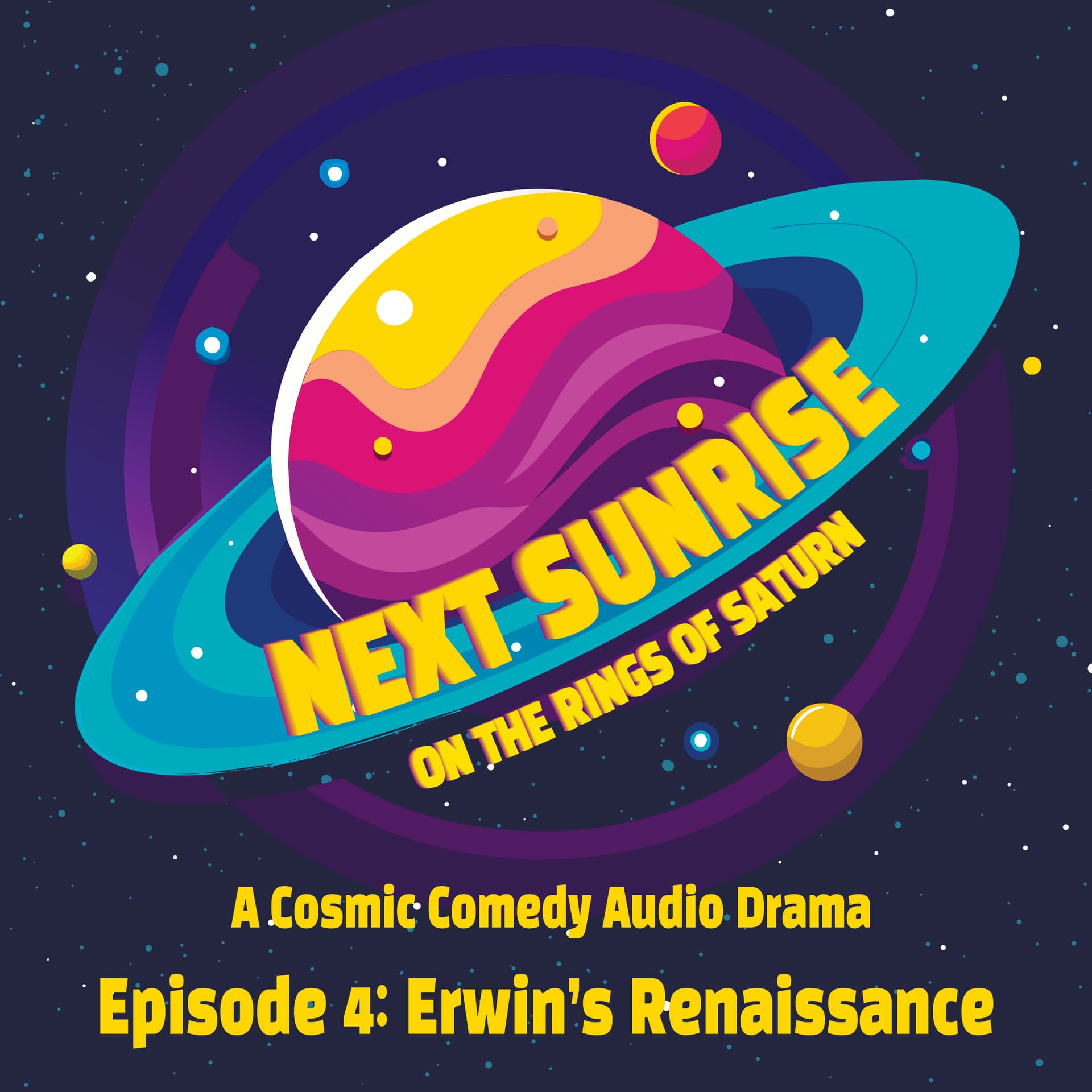 Ep. 4 - Erwin's Renaissance - Next Sunrise cover