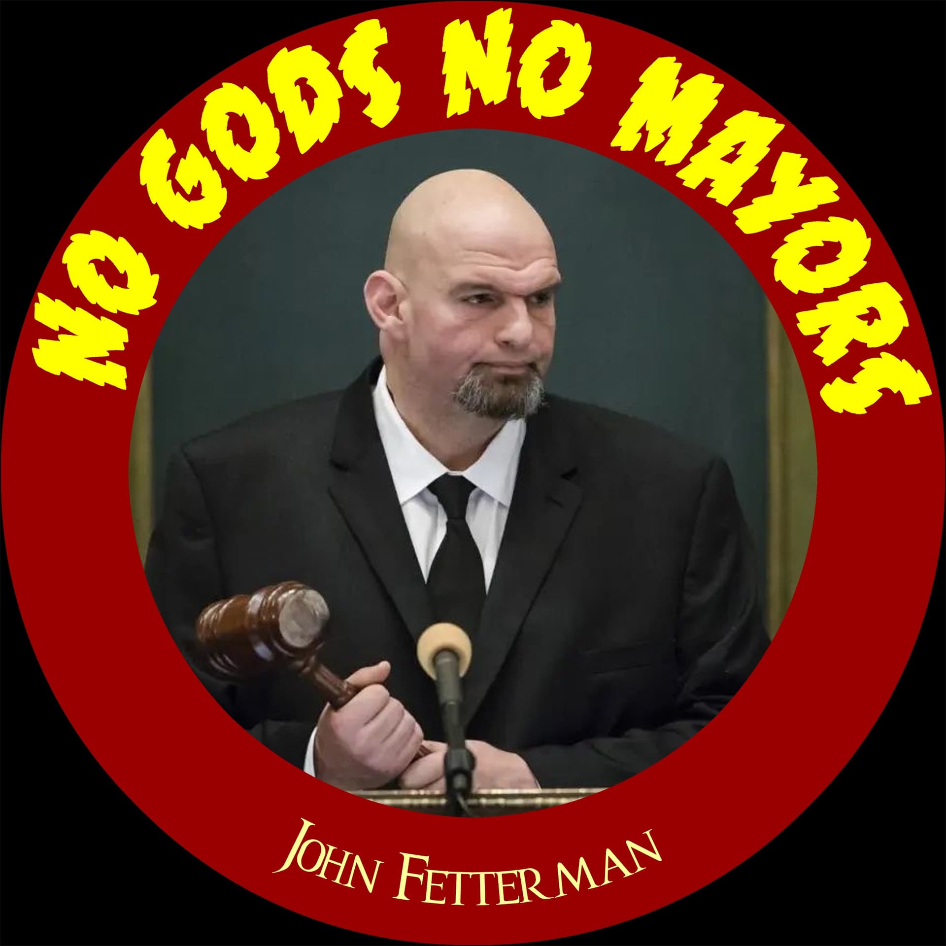 John Fetterman - No Gods No Mayors cover