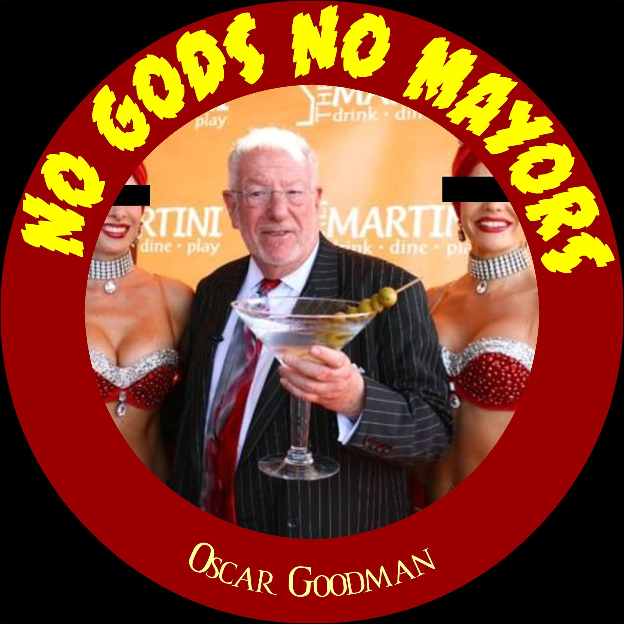 Oscar Goodman - No Gods No Mayors cover