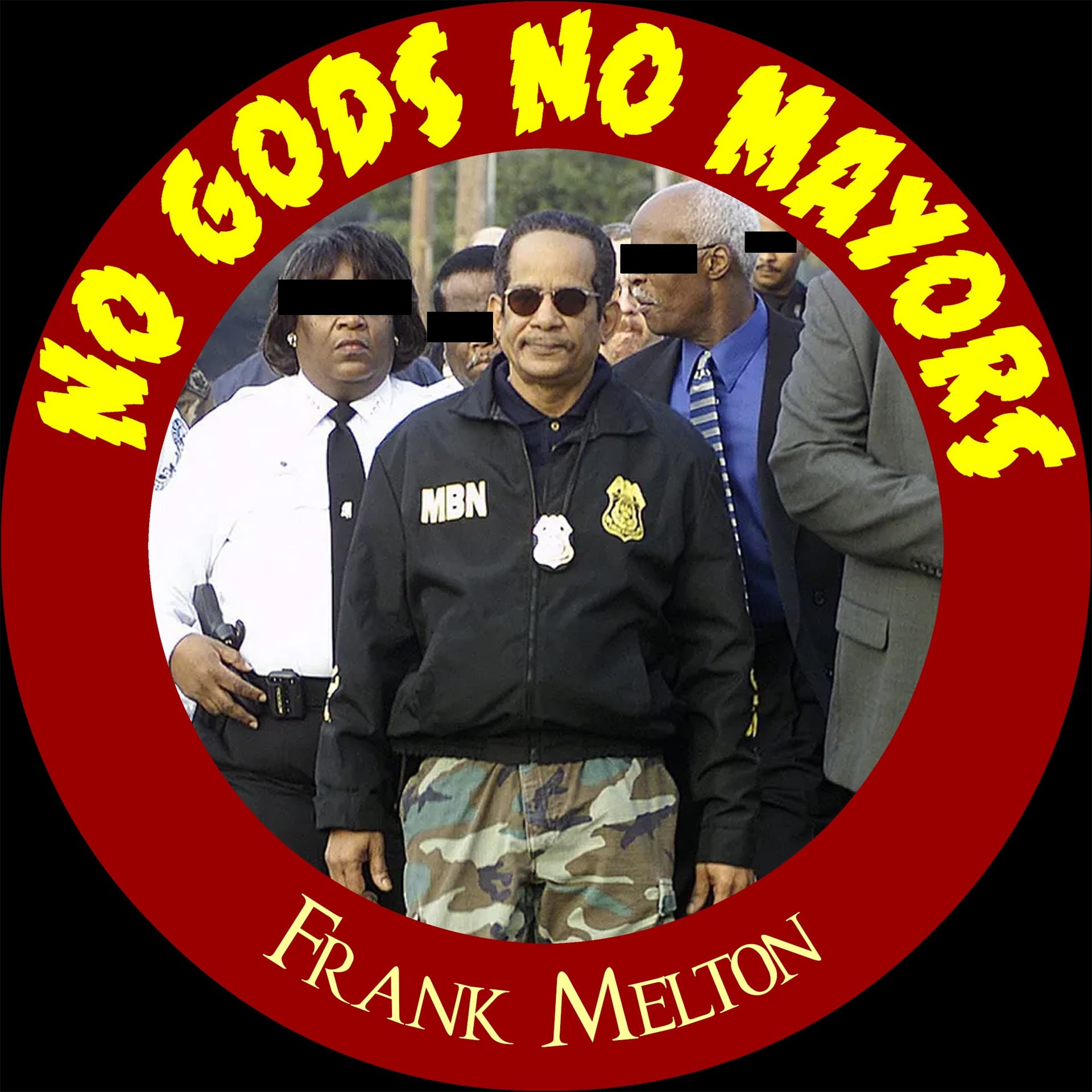 Frank Melton - No Gods No Mayors cover