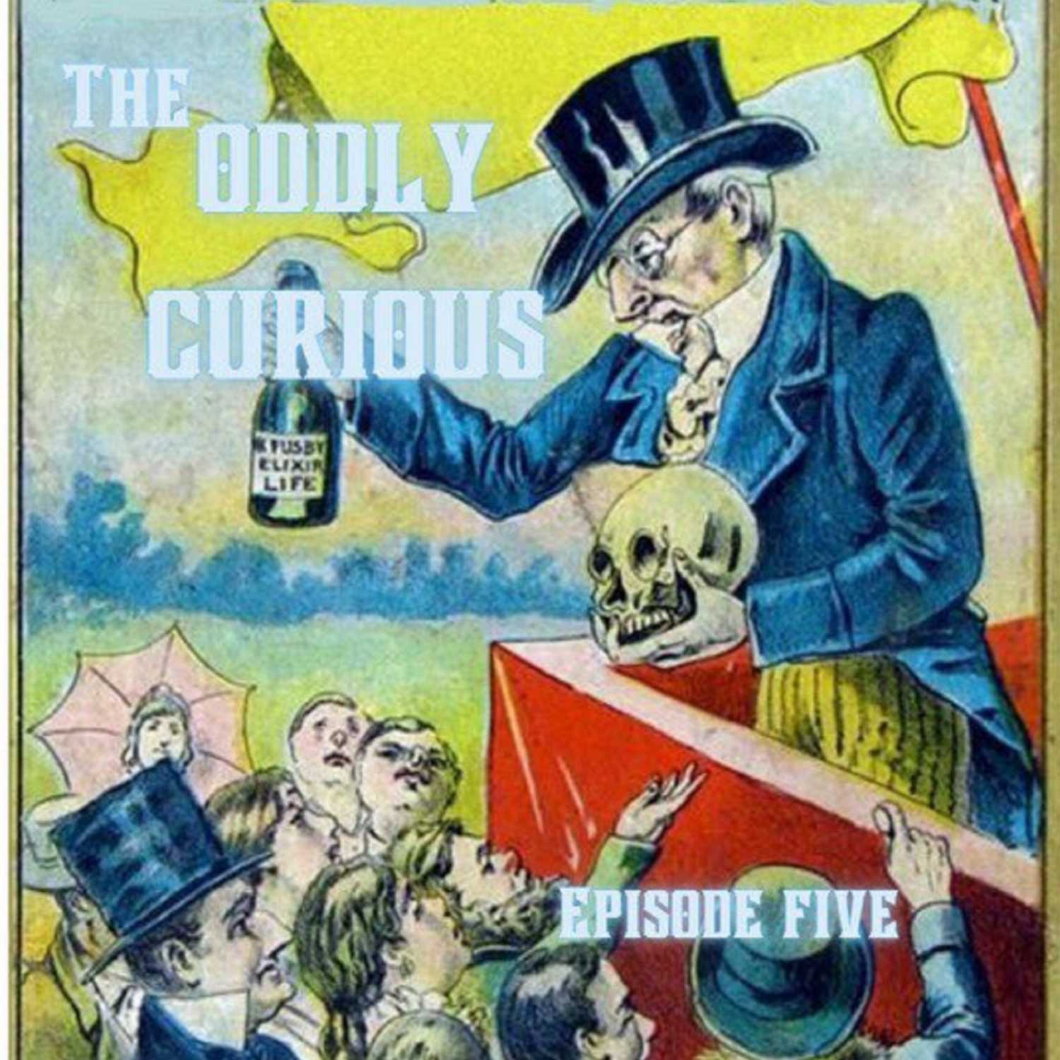 Medicine Shows & The Lost Girls of Panama - Oddly Curious cover