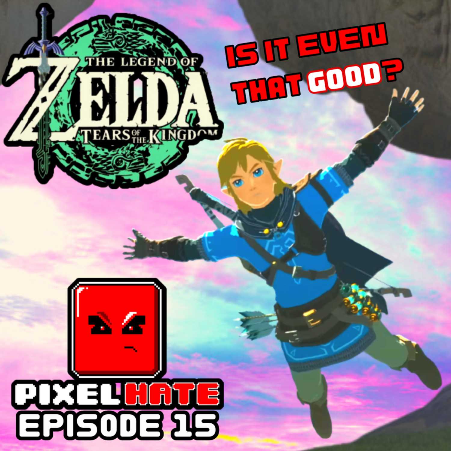 Let's Talk About Tears of the Kingdom... — PixelHate cover
