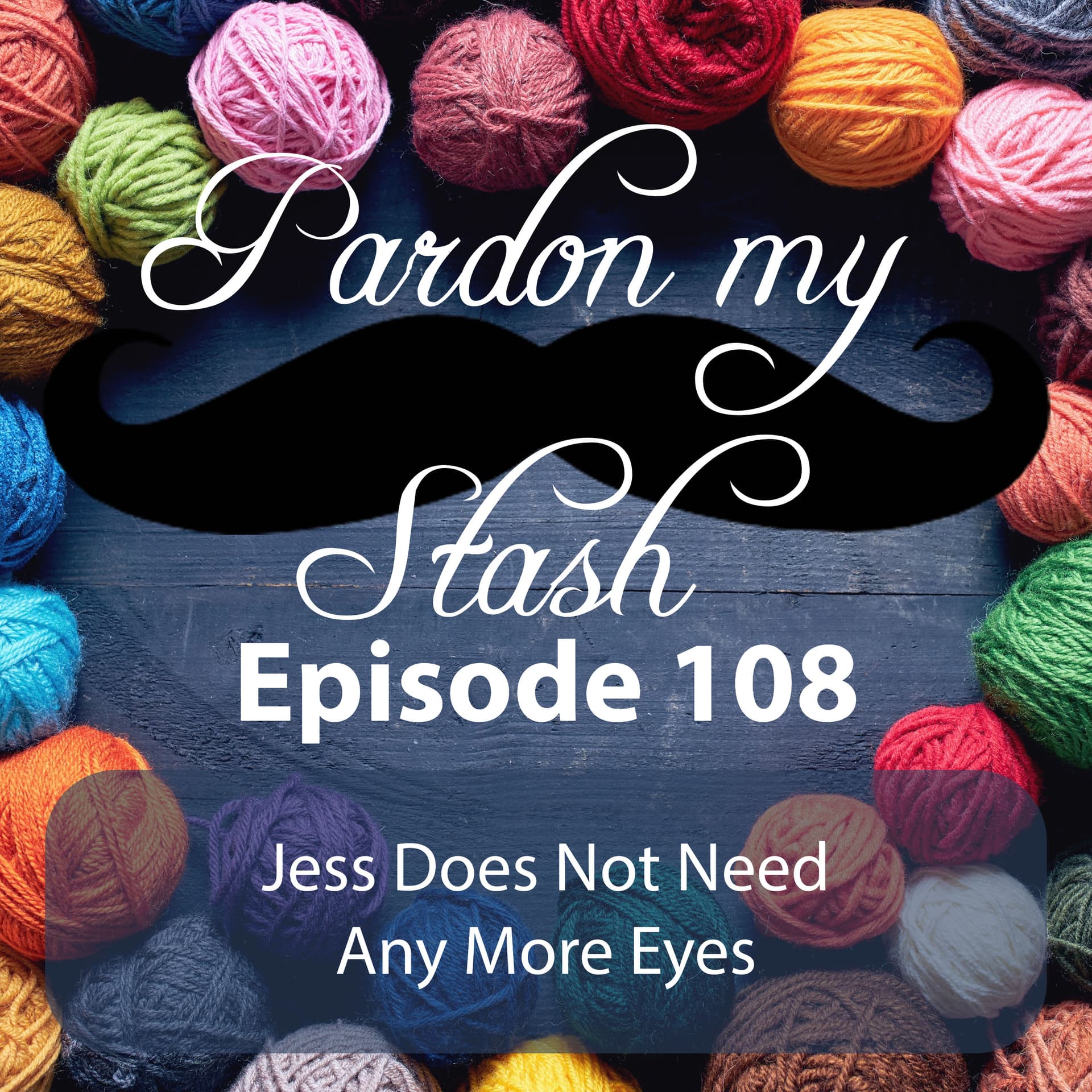 Jess Does Not Need Any More Eyes - Pardon My Stash cover