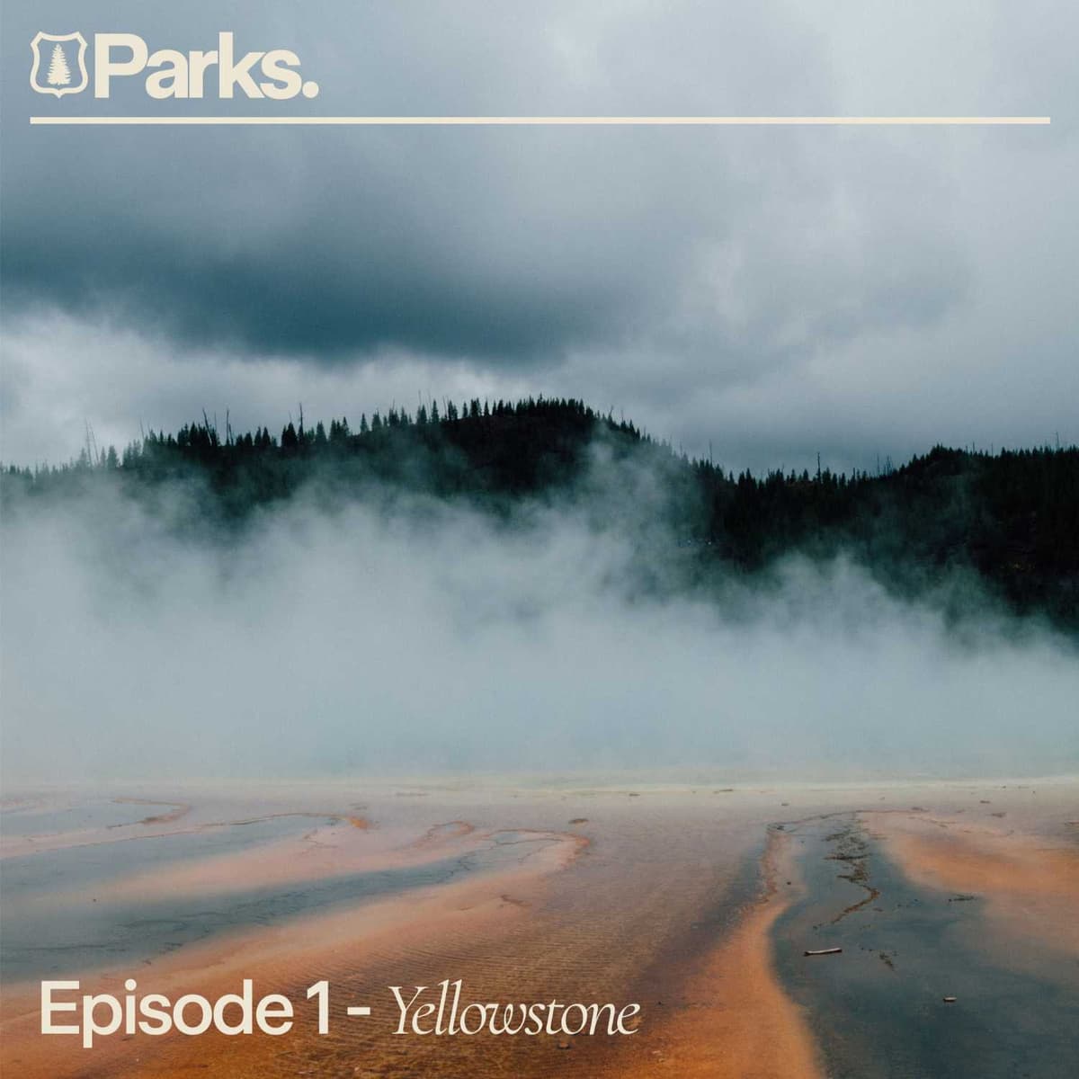 Episode 1: Yellowstone - Parks cover