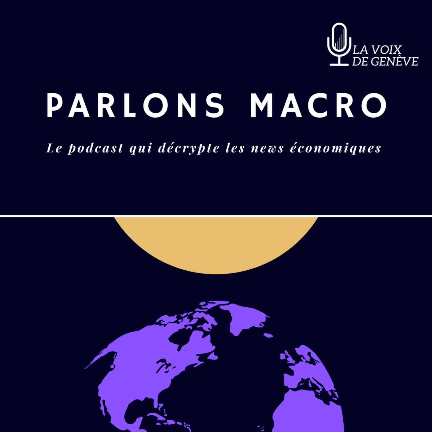Parlons Macro - Episode 13 - Dimanche 28 Novembre 2021 - Parlons Macro cover