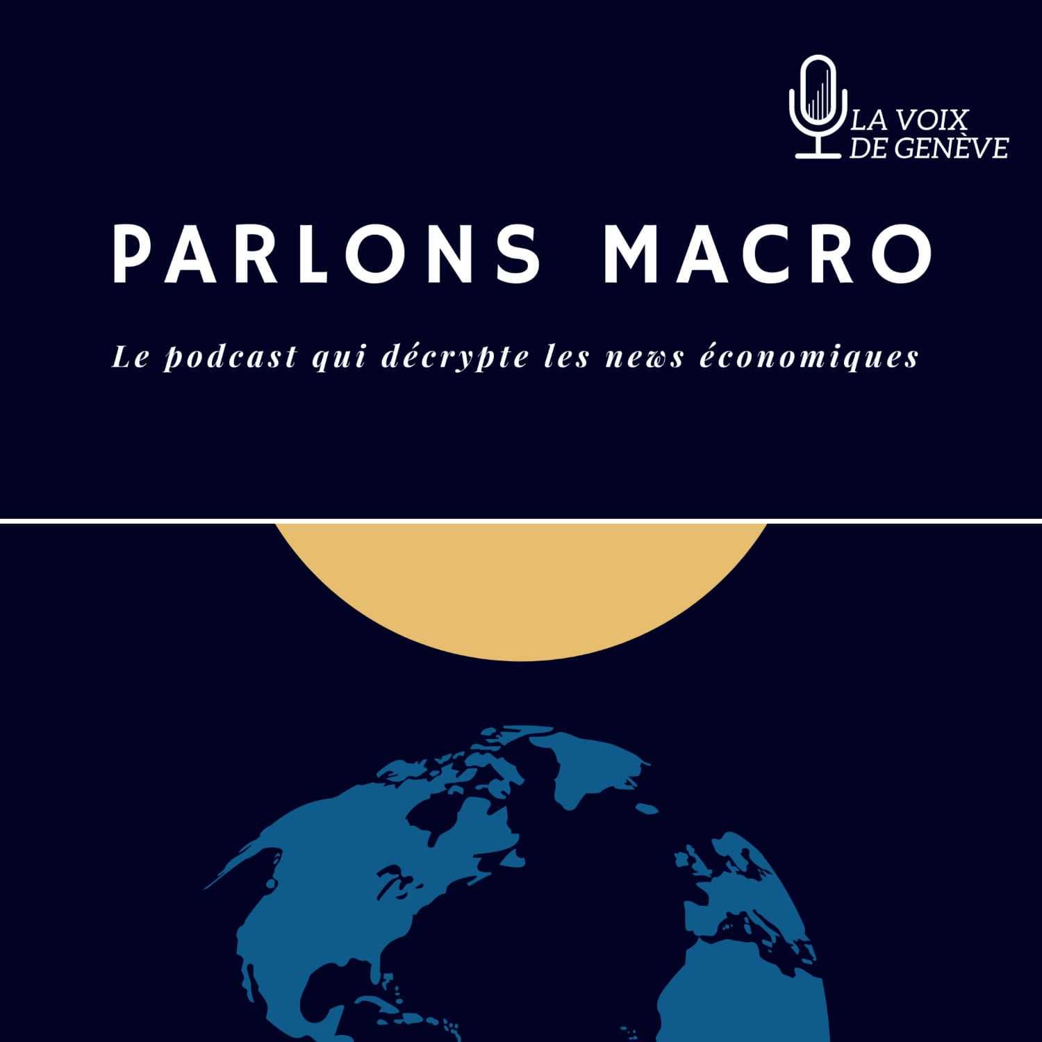 Parlons Macro - Episode 16 - Dimanche 23 Janvier 2022 - Parlons Macro cover