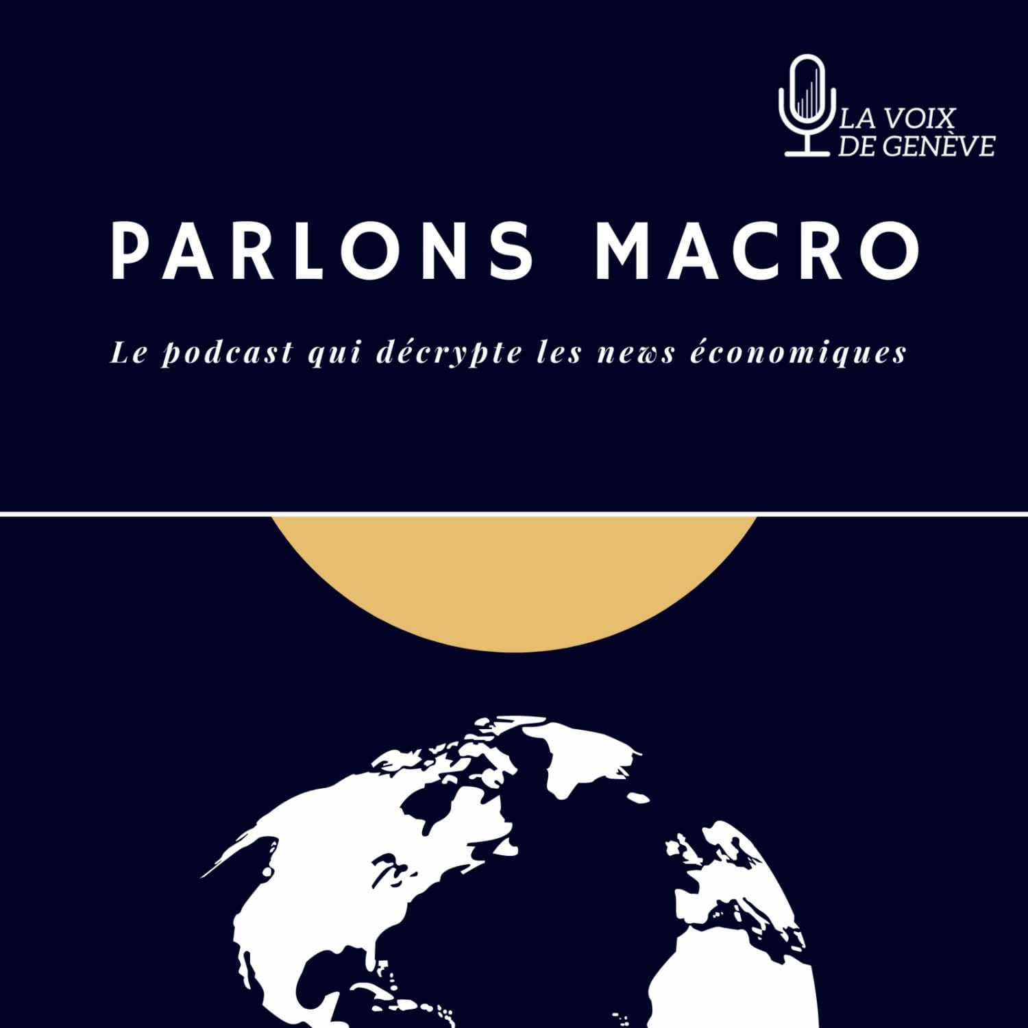 Parlons Macro - Episode 18 - Dimanche 13 Février 2022 - Parlons Macro cover
