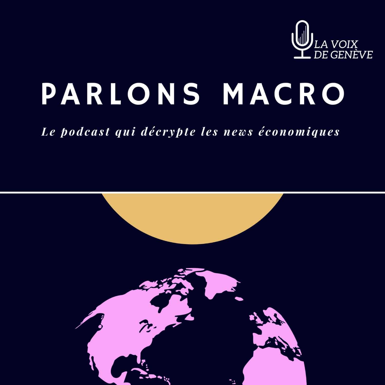 Parlons Macro - Episode 20 - Dimanche 1 Mai 2022 - Parlons Macro cover