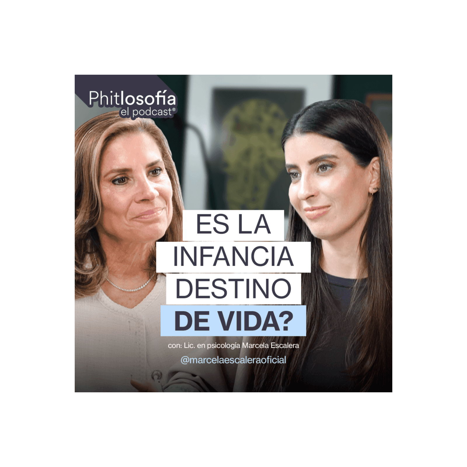  Phitlosofia - ¿Es la infancia destino? - Ep 58 - Phitlosofia El Podcast cover