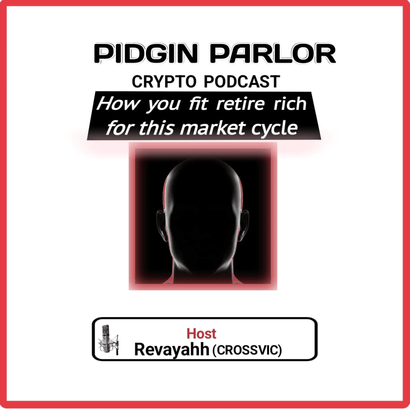 How you fit retire rich for dis market cycle? - Pidgin Parlour Crypto Podcast cover