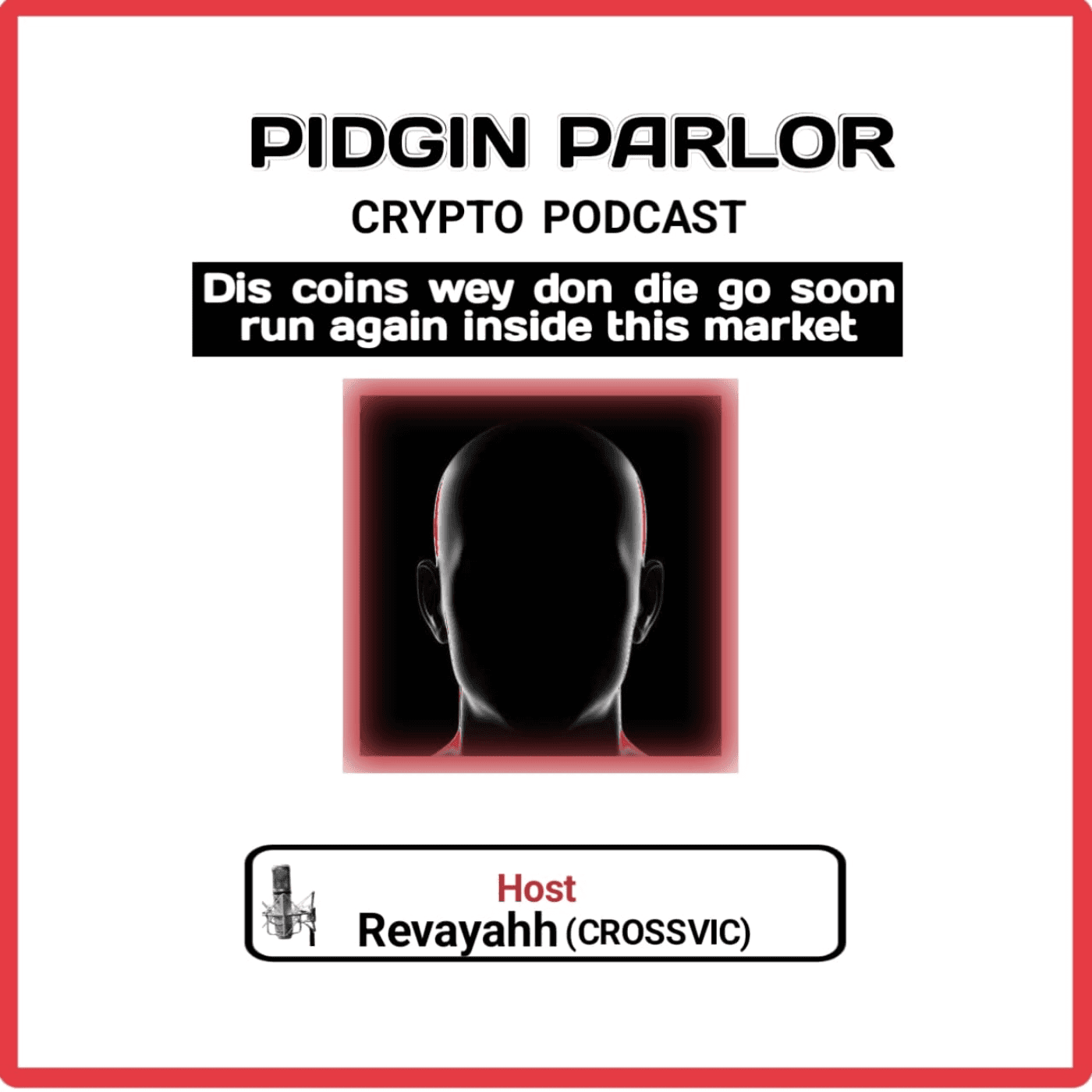 Dis tokens wey don kpai,go soon rise for inside dis bull run! - Pidgin Parlour Crypto Podcast cover