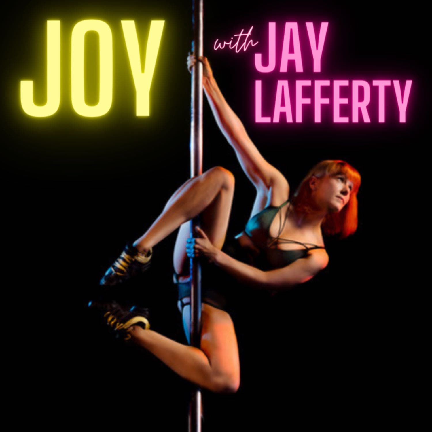 JOY with Jay Lafferty - Pole the Other One! cover