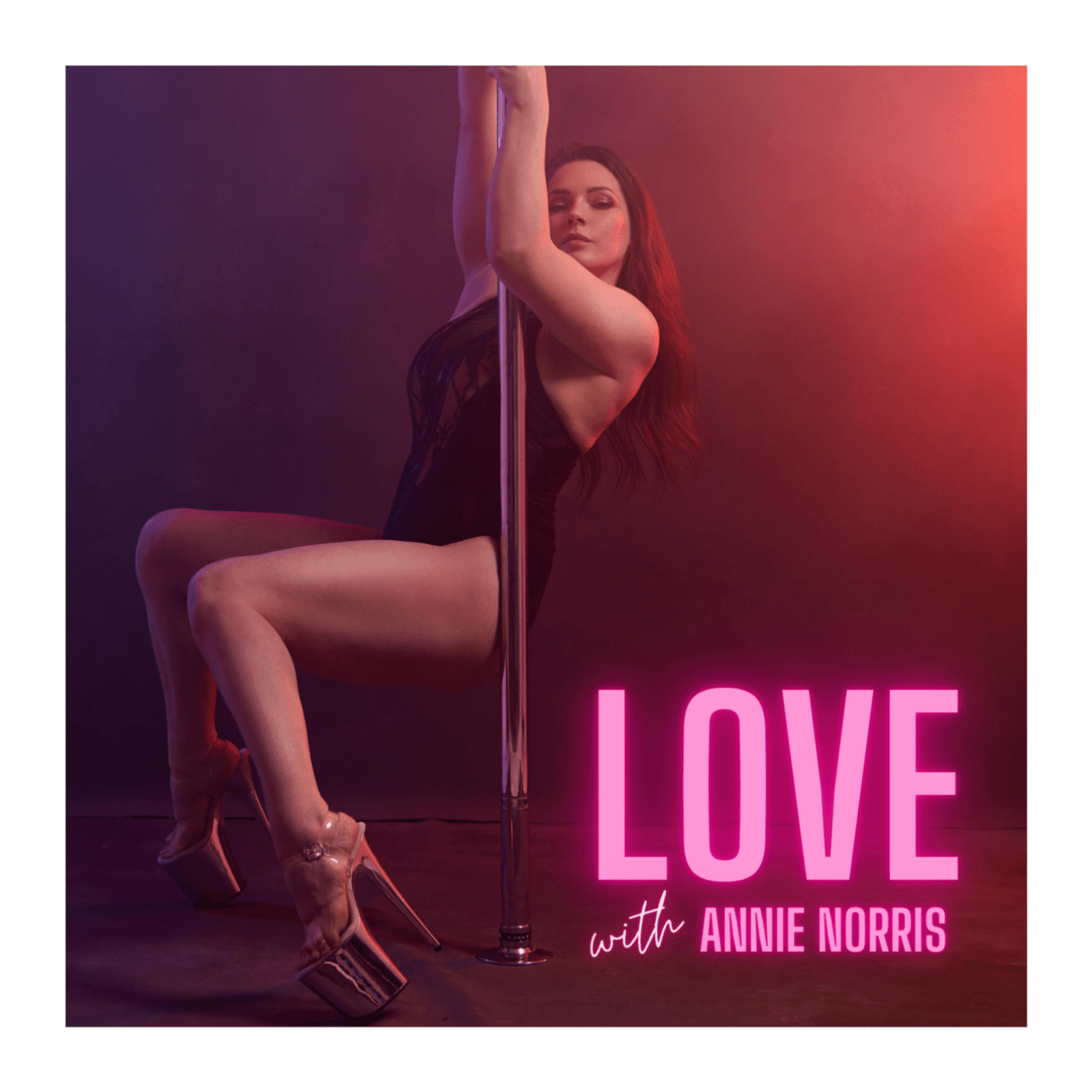 LOVE with Annie Norris - Pole the Other One! cover