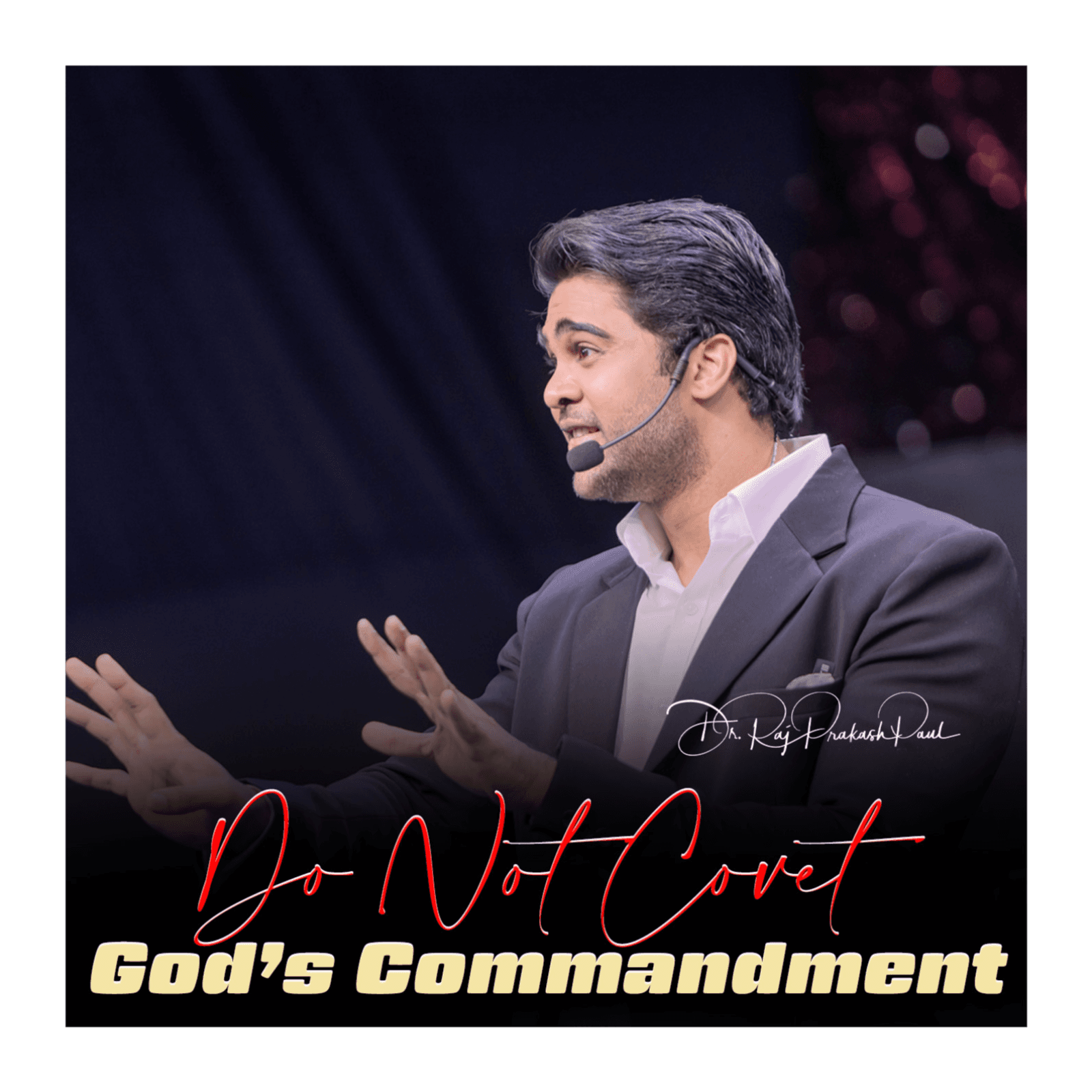 Do Not Covet – God’s Commandment - Raj Prakash Paul cover