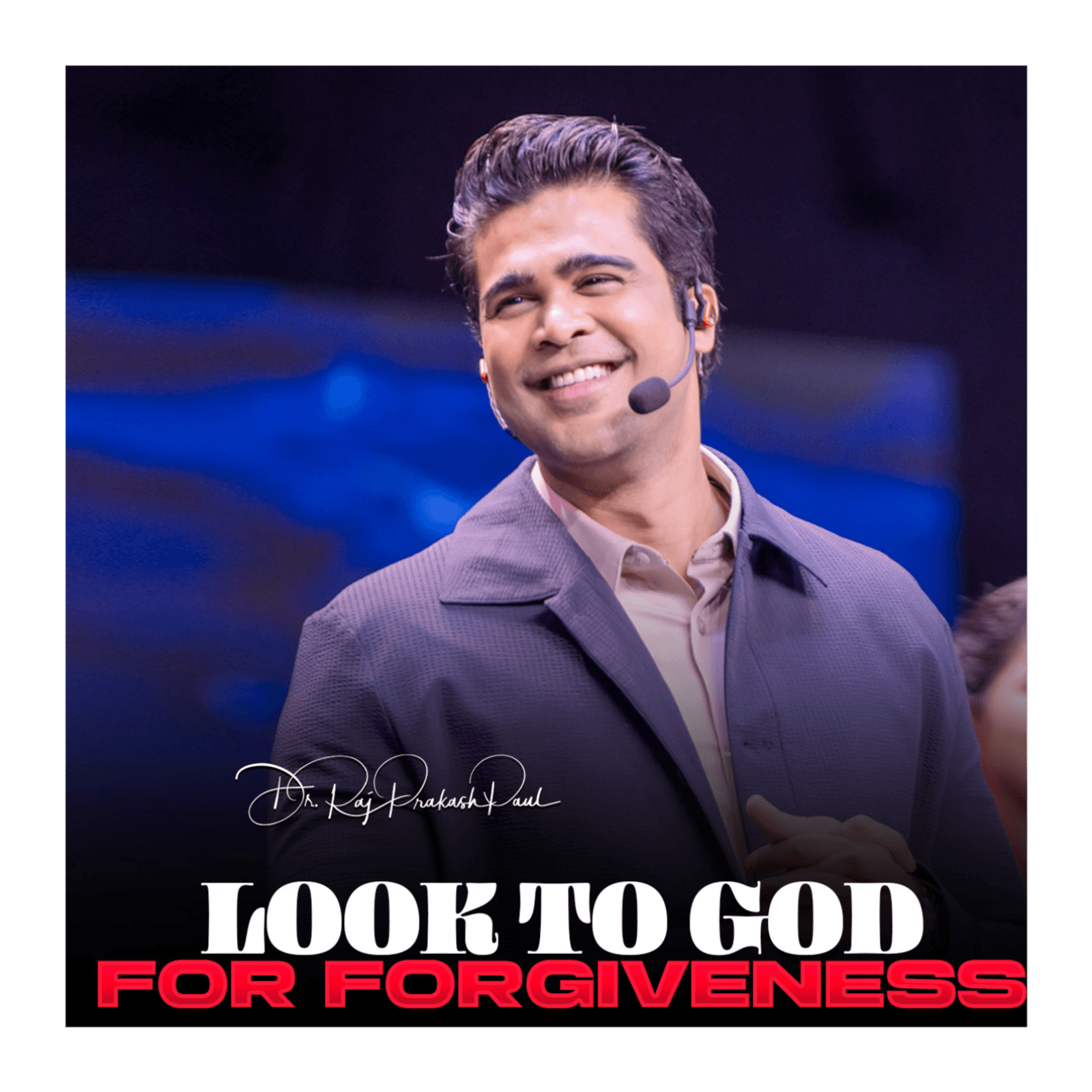 Look to God for Forgiveness - Raj Prakash Paul cover