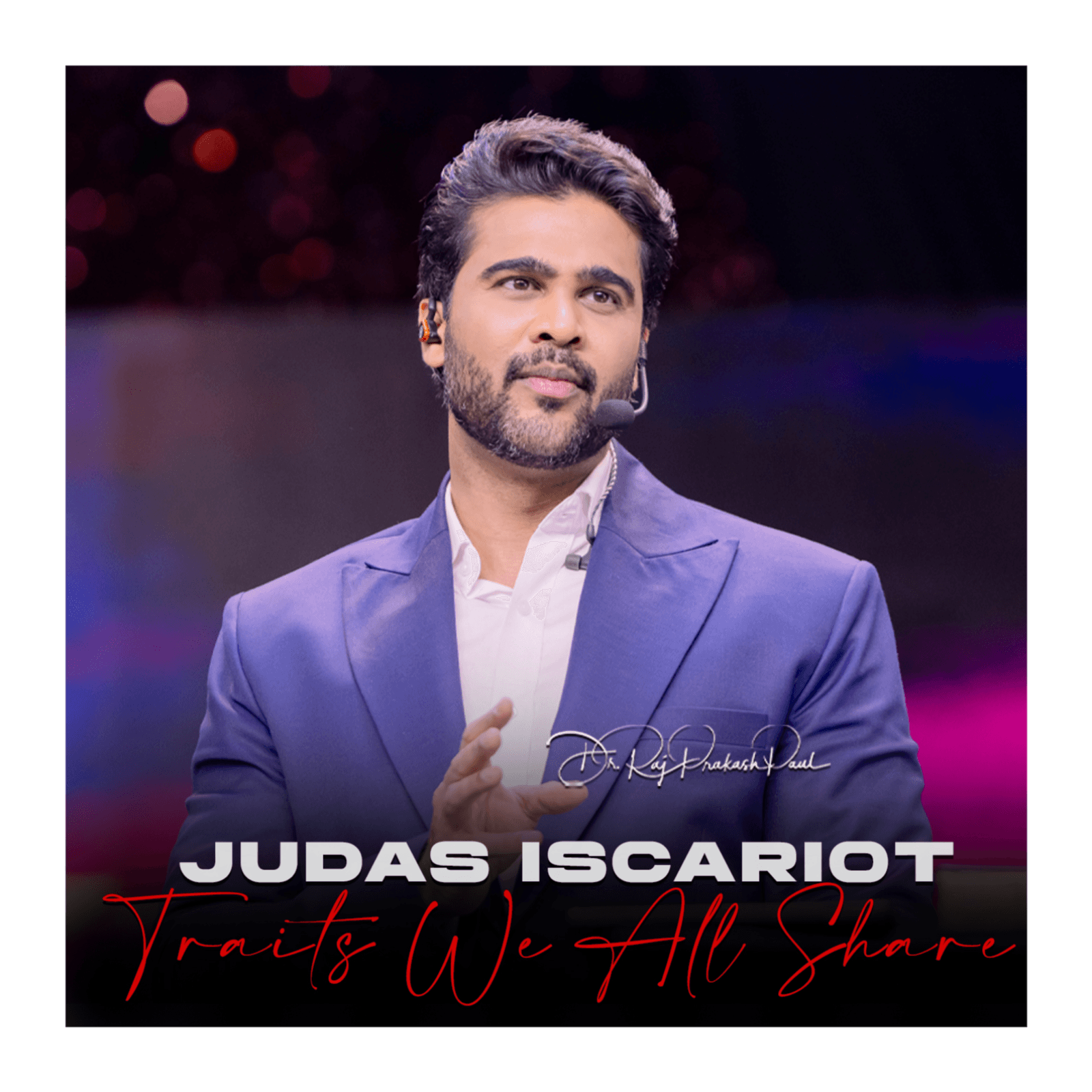 Judas Iscariot Traits We All Share - Raj Prakash Paul cover