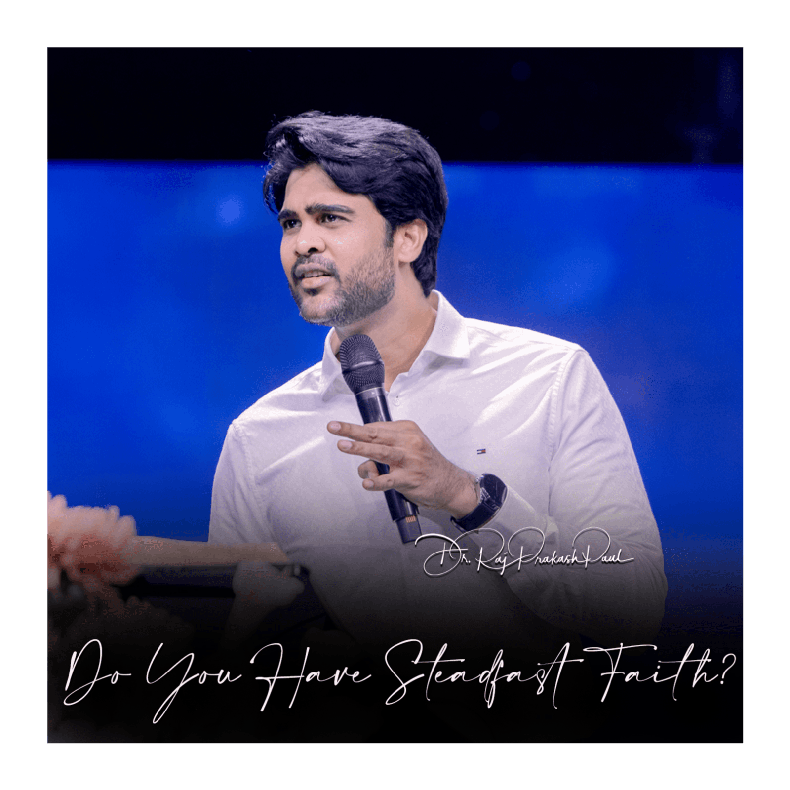 Do You Have Steadfast Faith? - Raj Prakash Paul cover