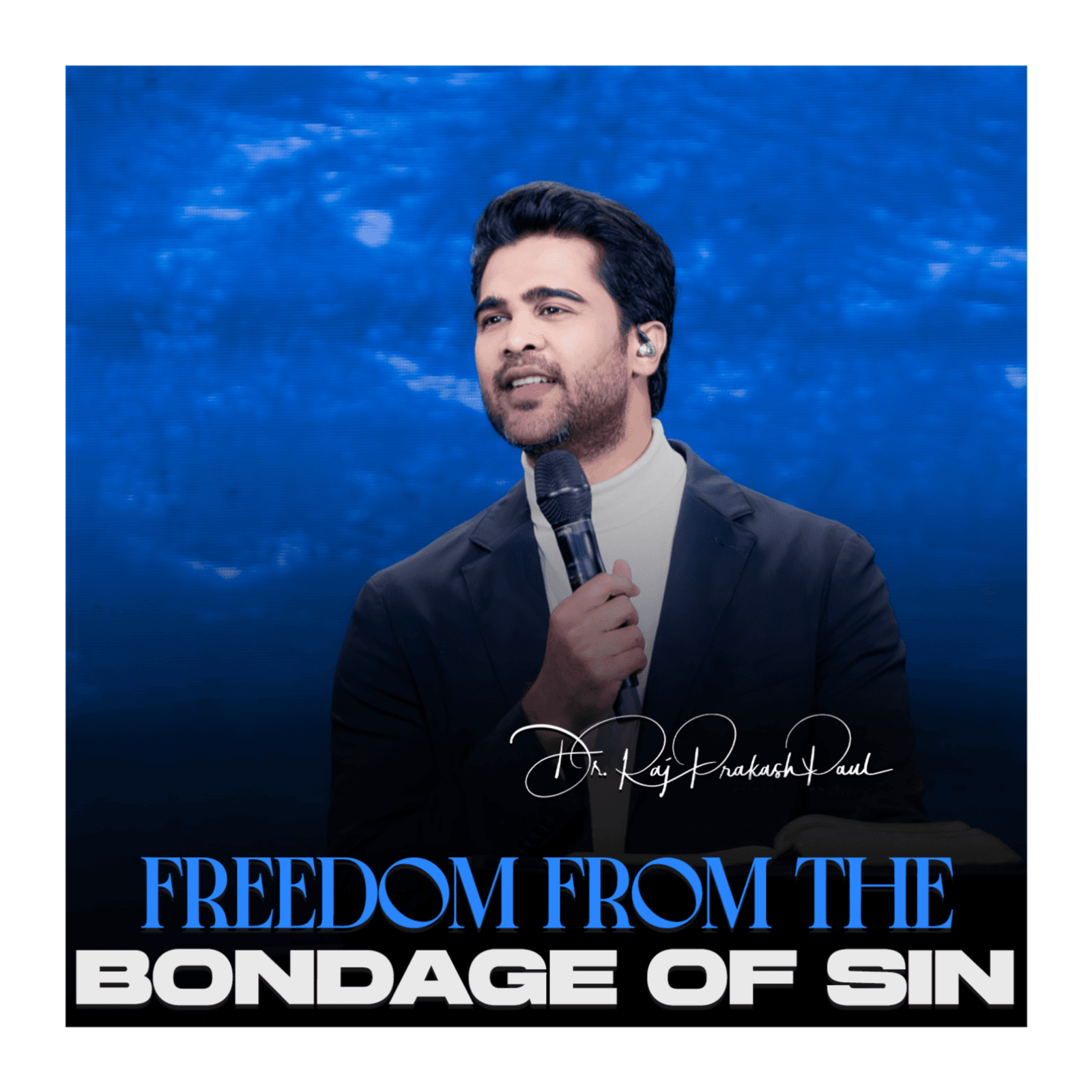 Freedom from the Bondage of Sin - Raj Prakash Paul cover