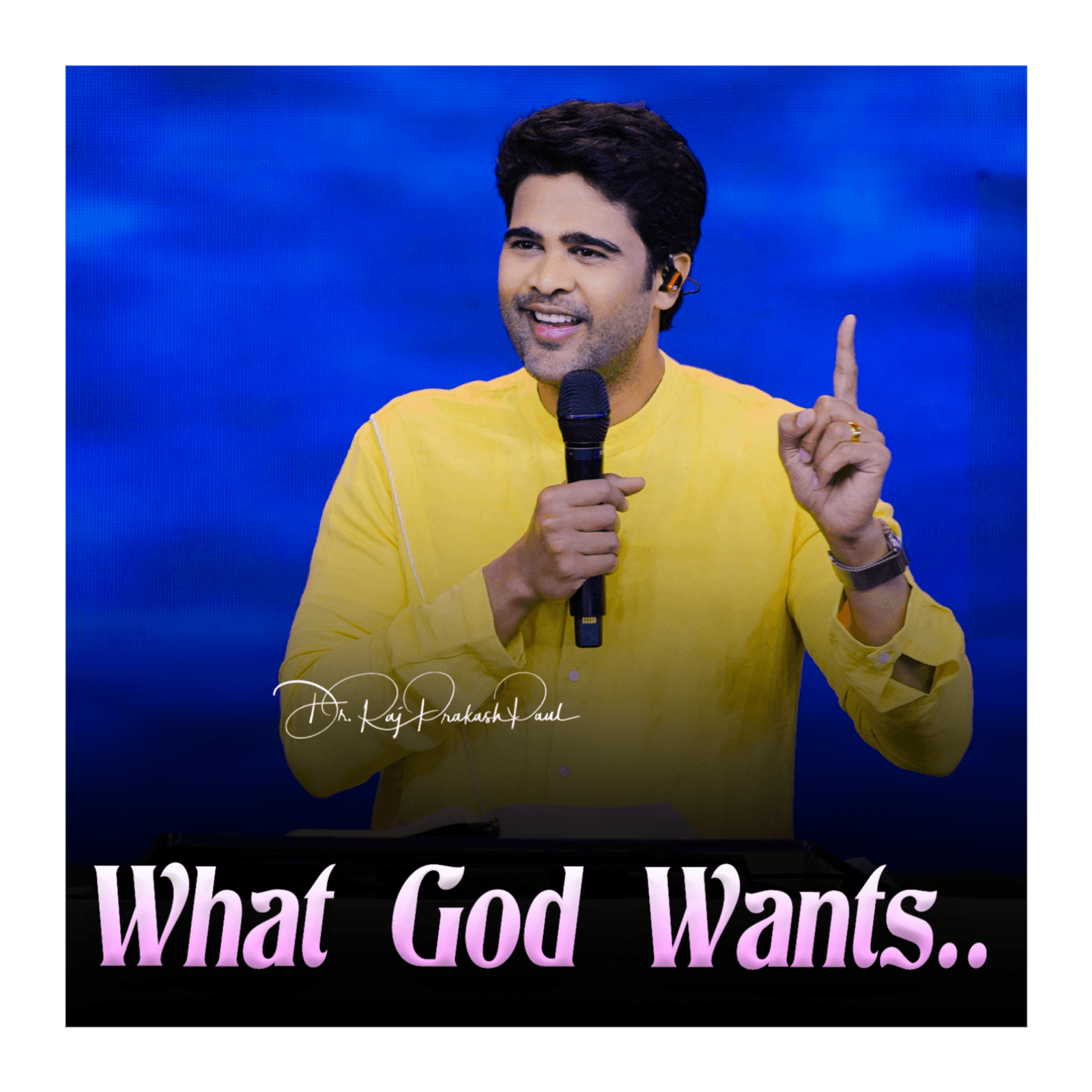 What God Wants... - Raj Prakash Paul cover