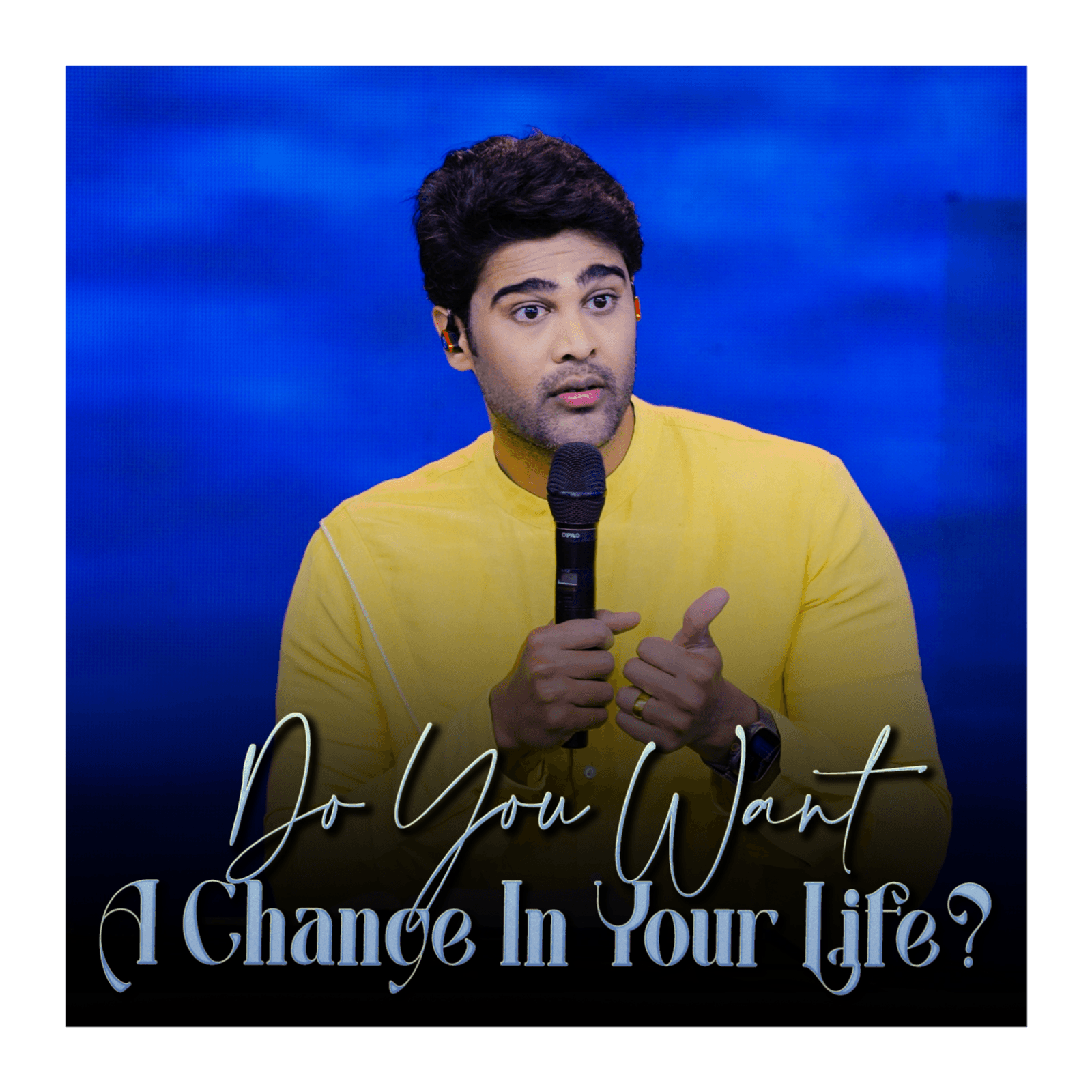 Do You Want A Change In Your Life? - Raj Prakash Paul cover