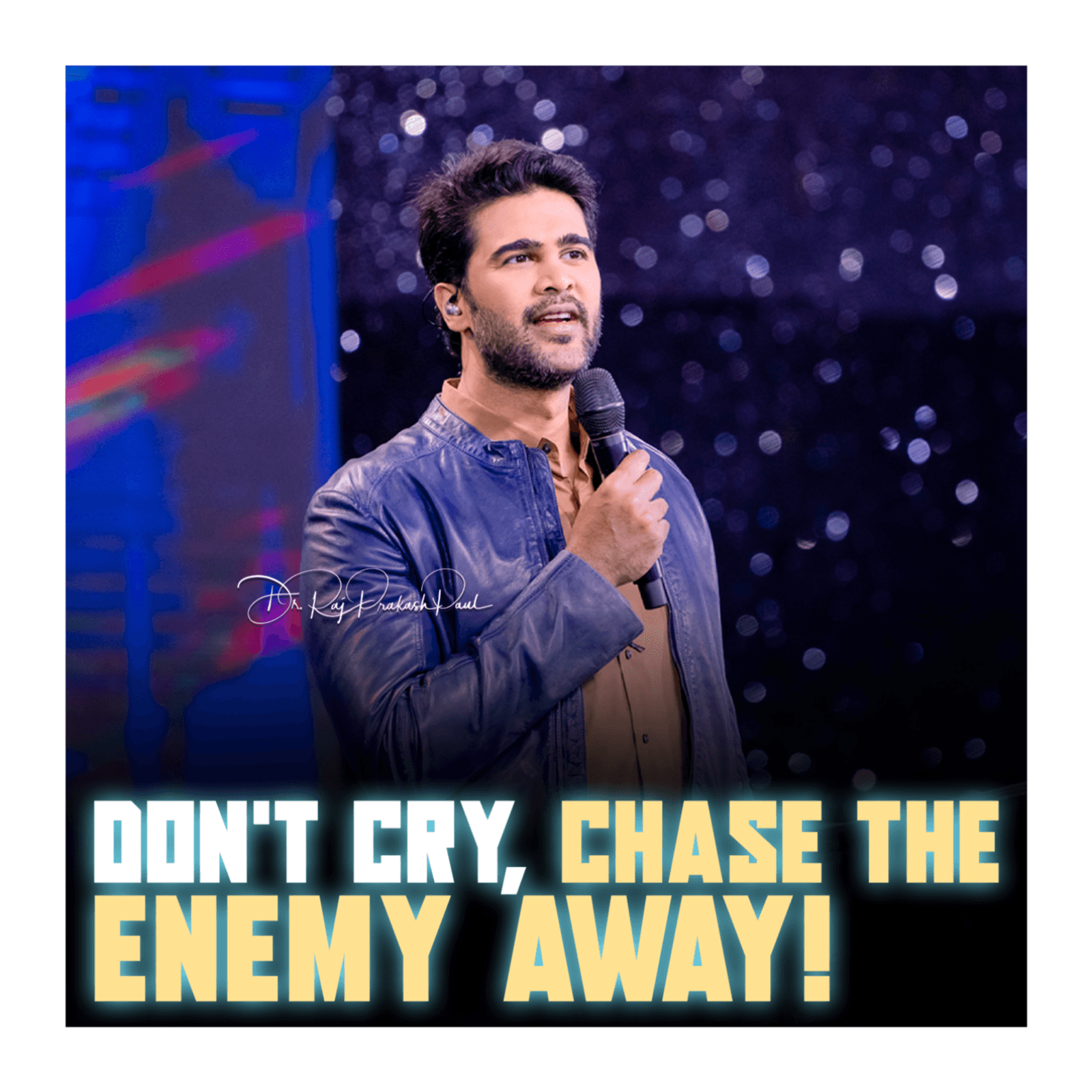 Don’t Cry, Chase The Enemy Away! — Raj Prakash Paul cover