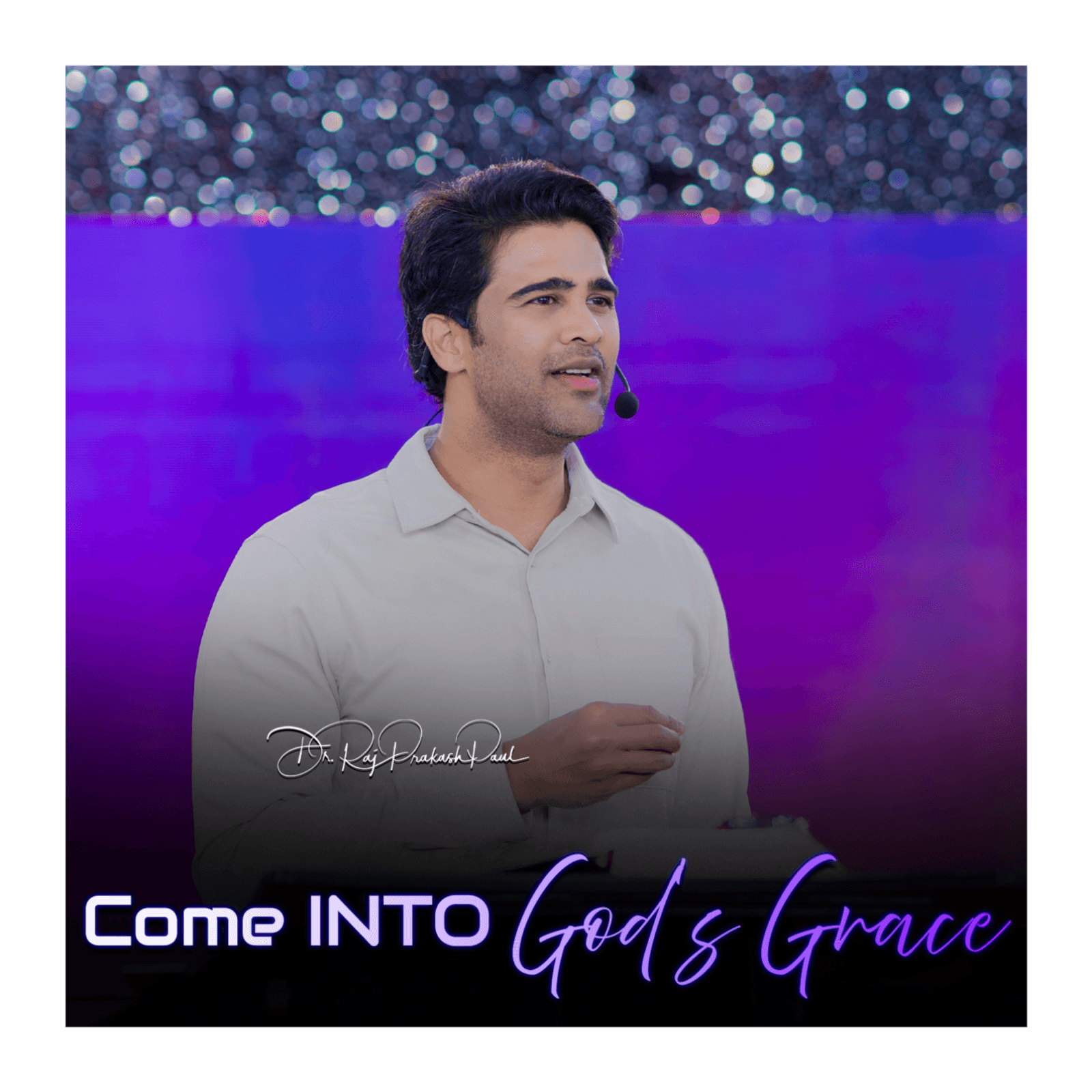 Come Into God’s Grace — Raj Prakash Paul cover