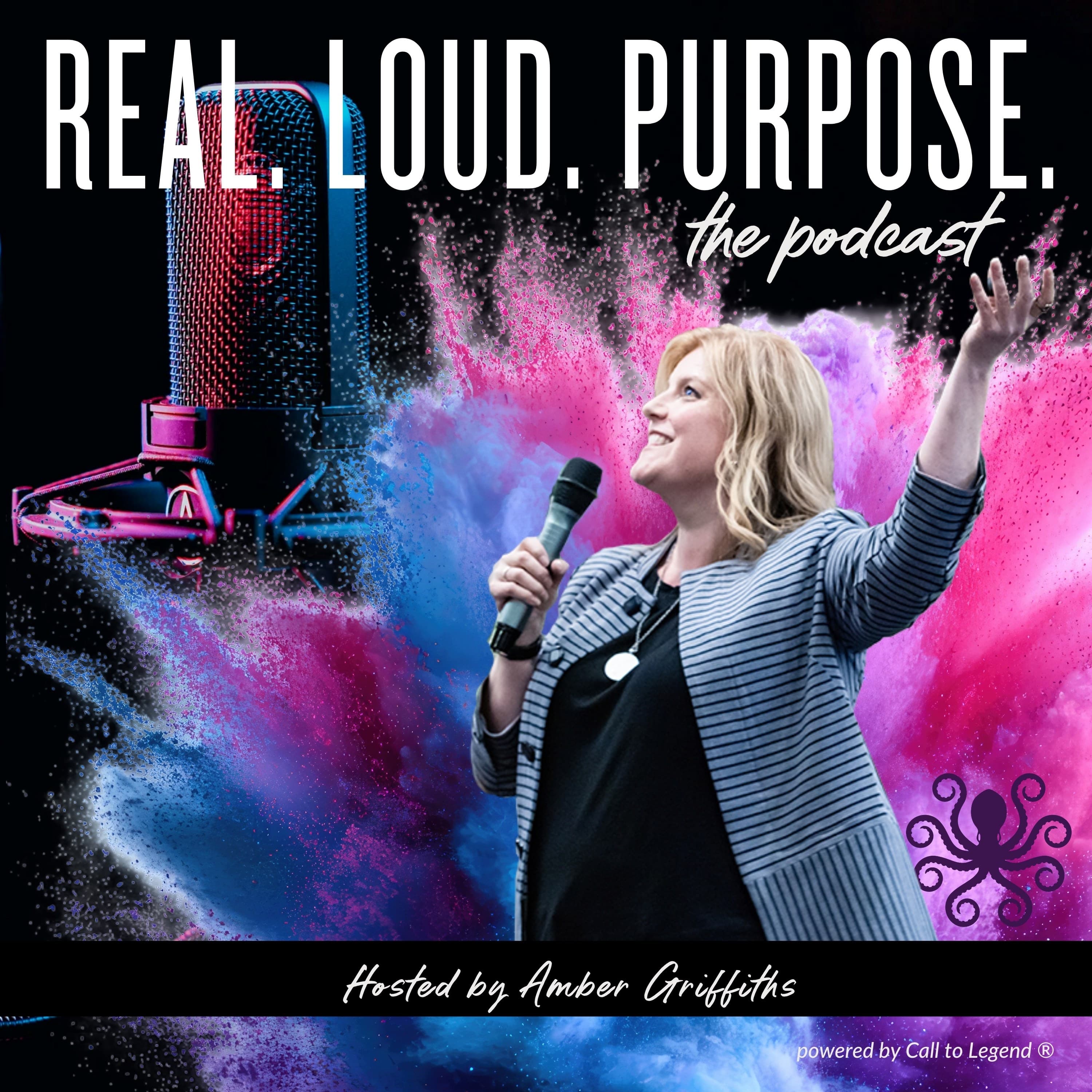 Get Real. Get Loud. With Purpose. cover