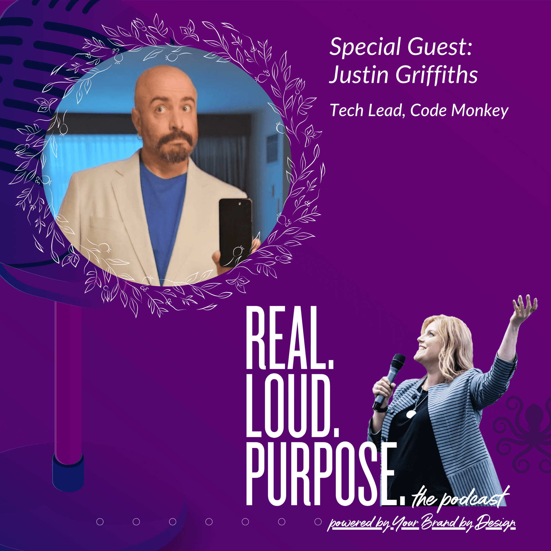 Justin Griffiths - How important is a Brand culture in a corporate setting?  From onboarding to scaling, living your Vision and Value statement makes all the difference. - Get Real. Get Loud. With Purpose. cover
