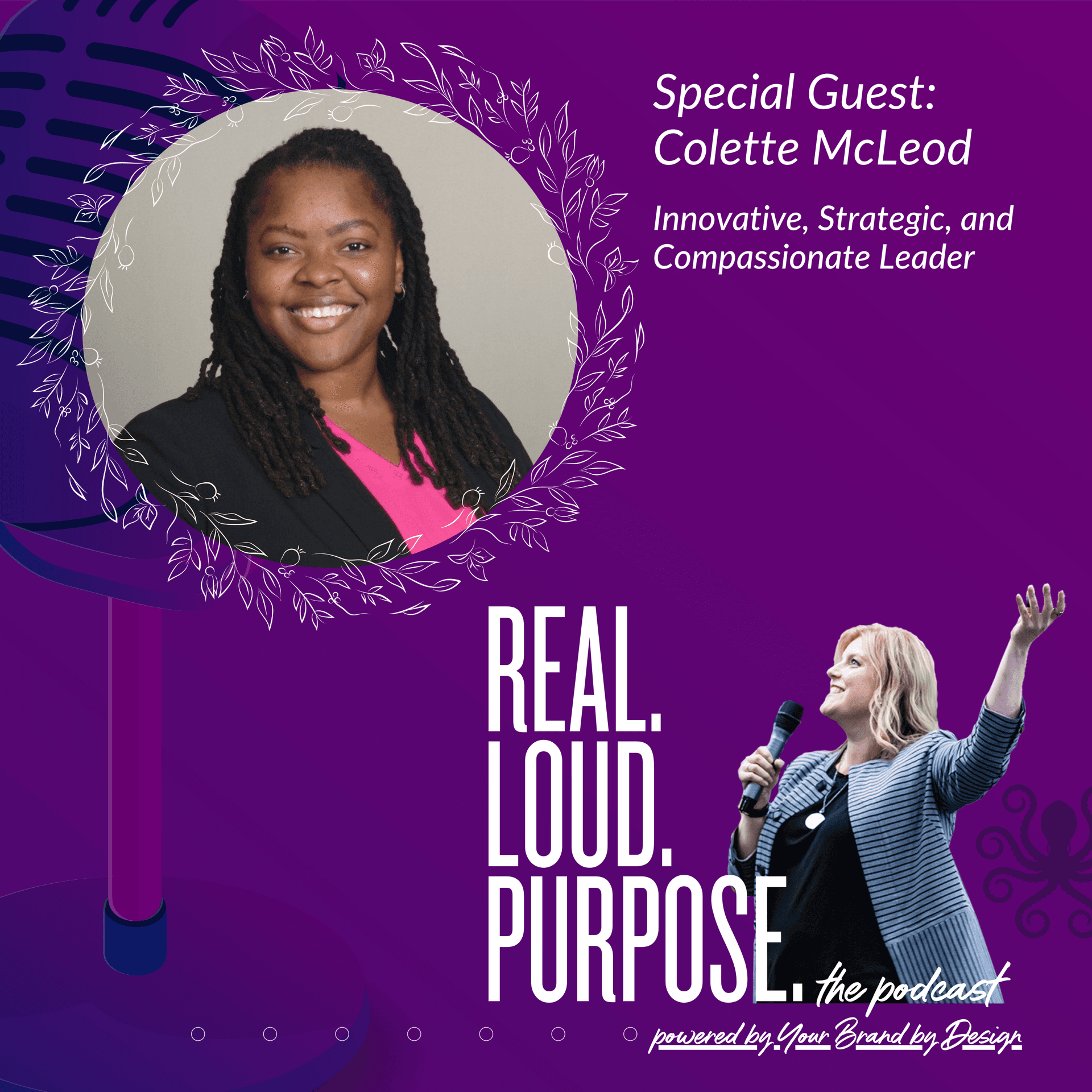 Colette McLeod - Understanding our Own Knowing to Live our Lives Healthy and Whole — Get Real. Get Loud. With Purpose. cover