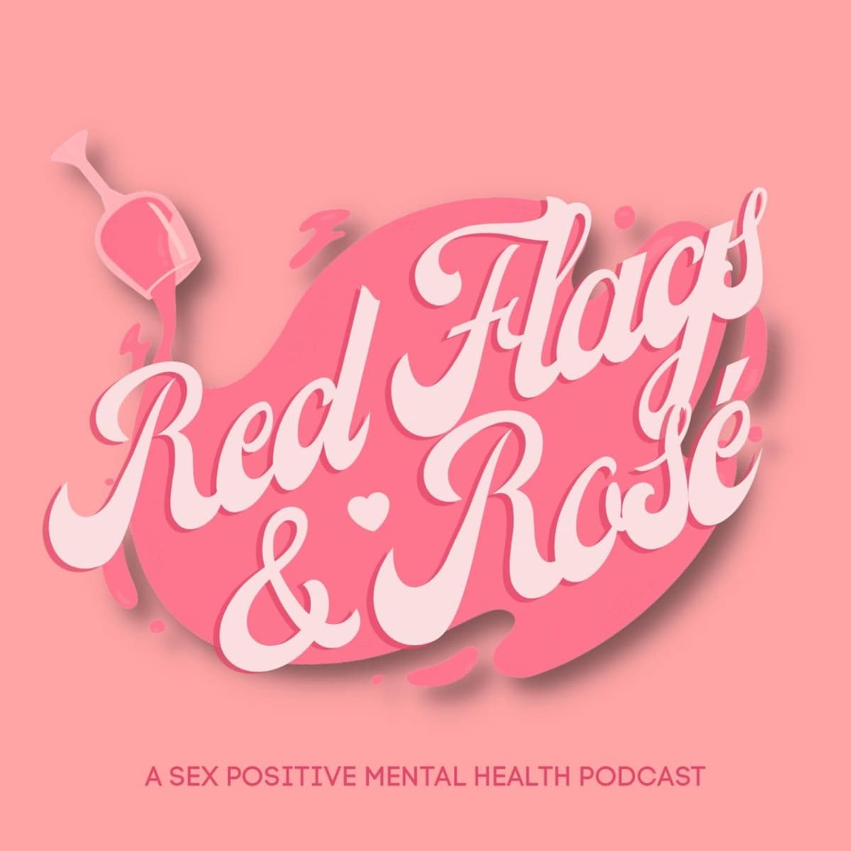 Damp Life (Mindful Drinking) - Red Flags & Rosé cover
