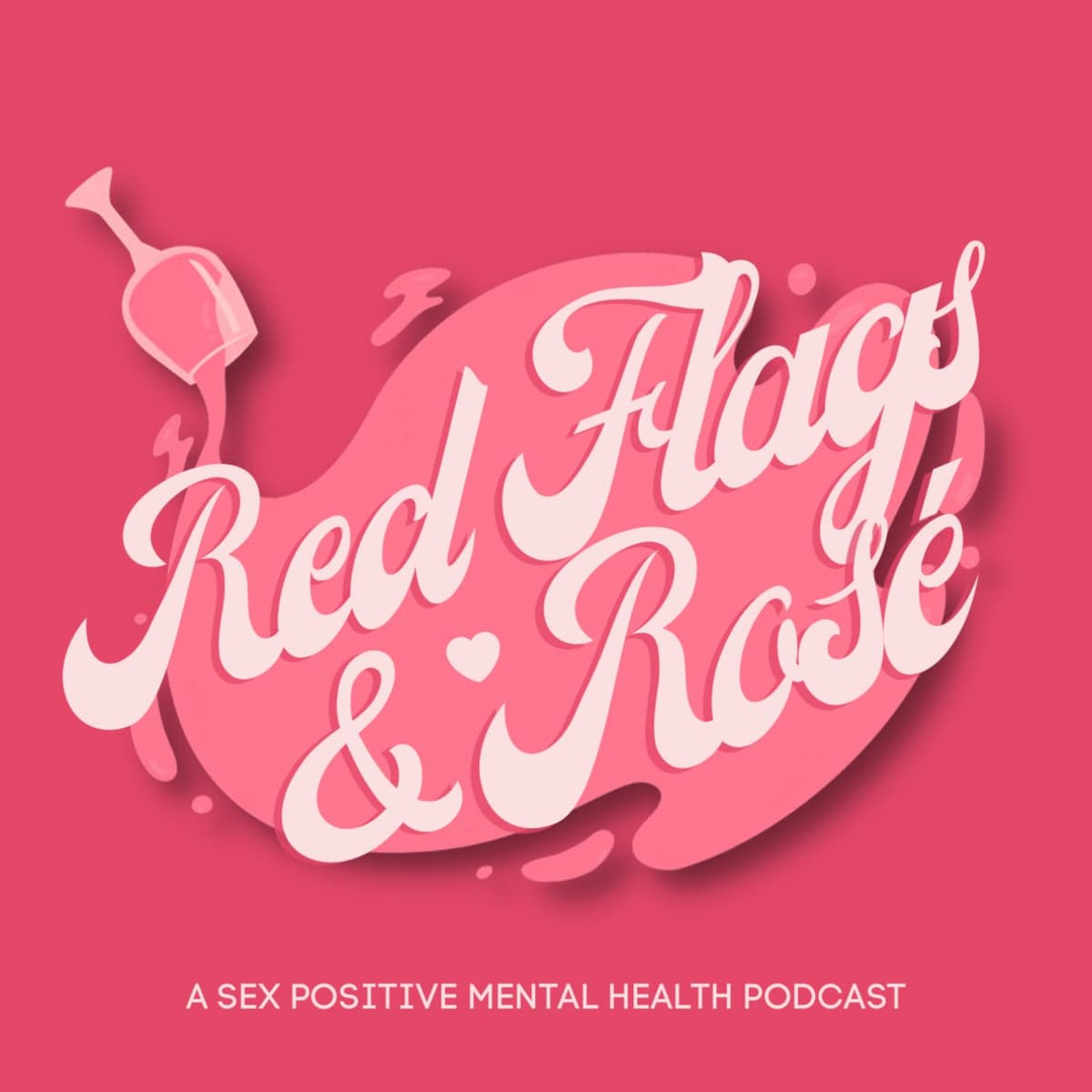 Apology Languages & Leaving Long-Term Relationships - Red Flags & Rosé cover