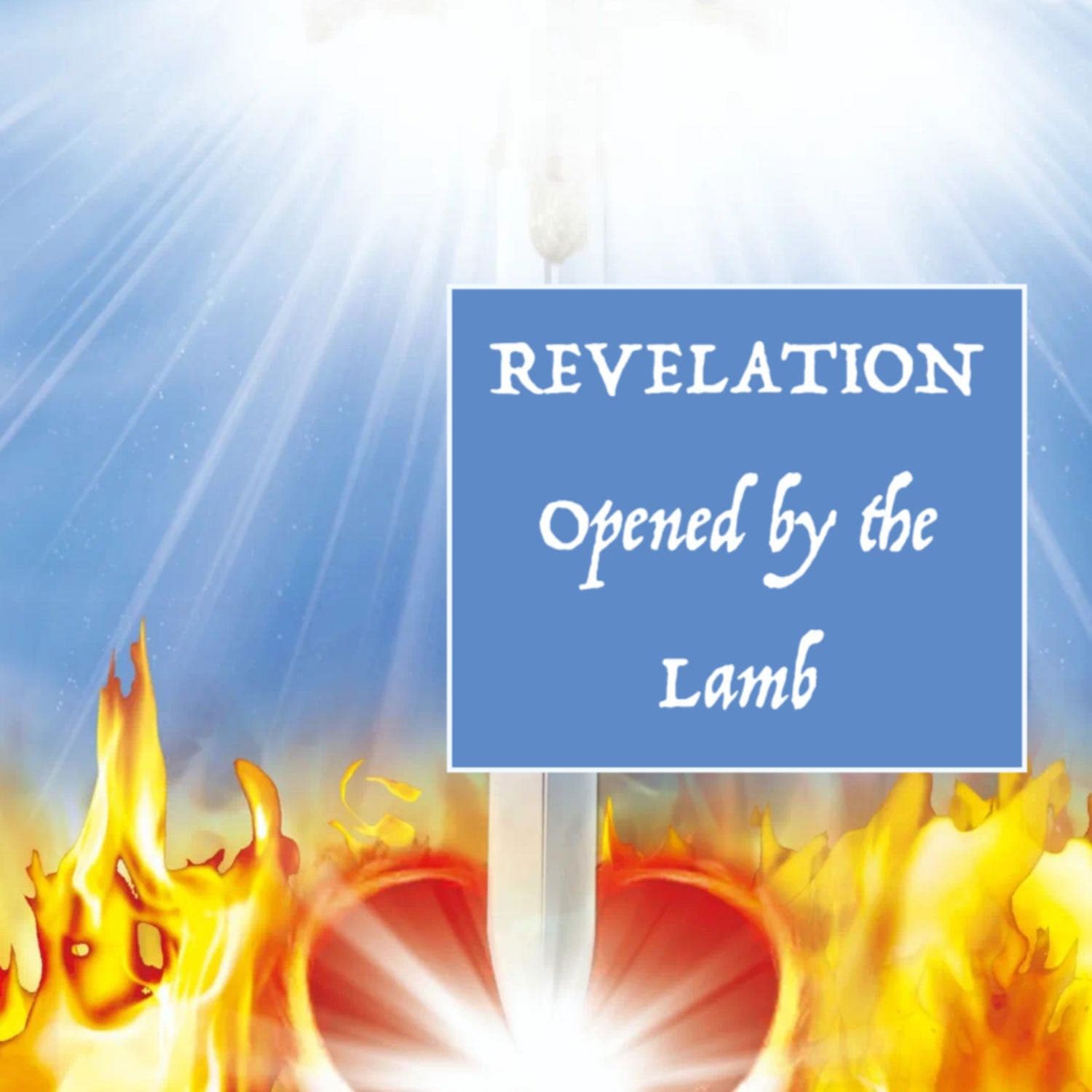 Revelation Opened by the Lamb cover