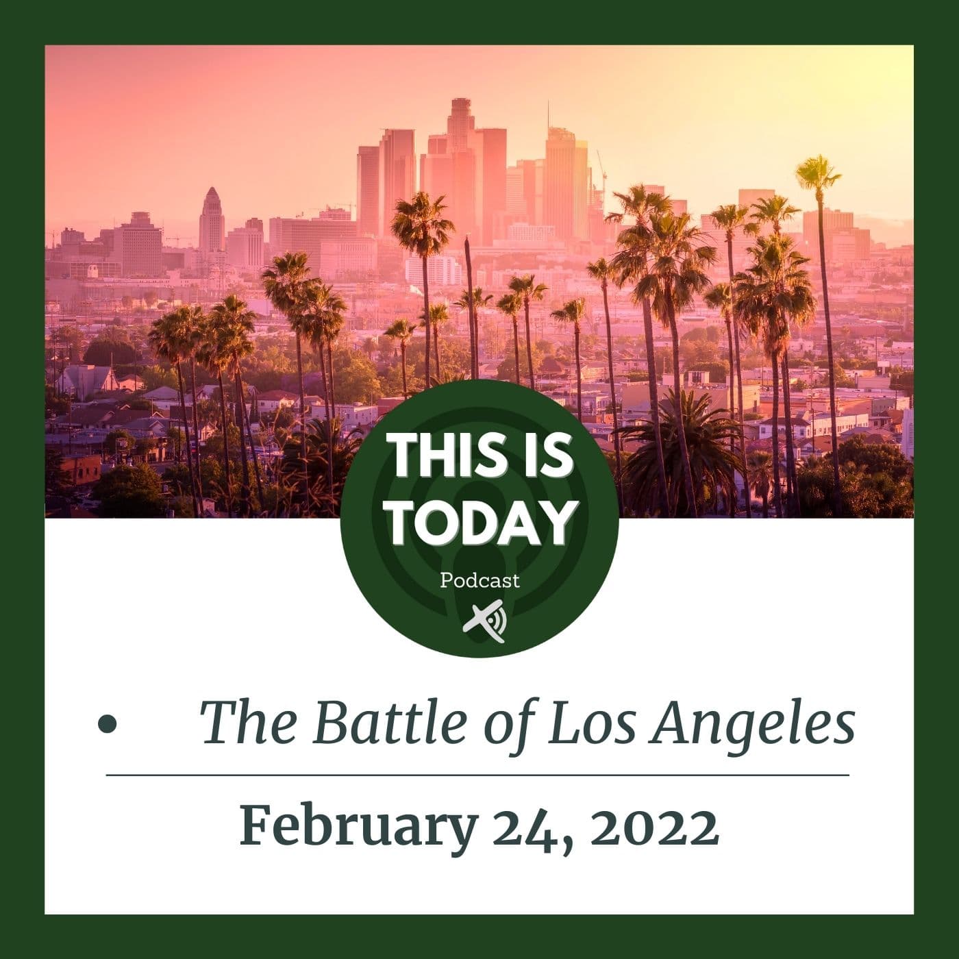 The Battle of Los Angeles - This is Today cover