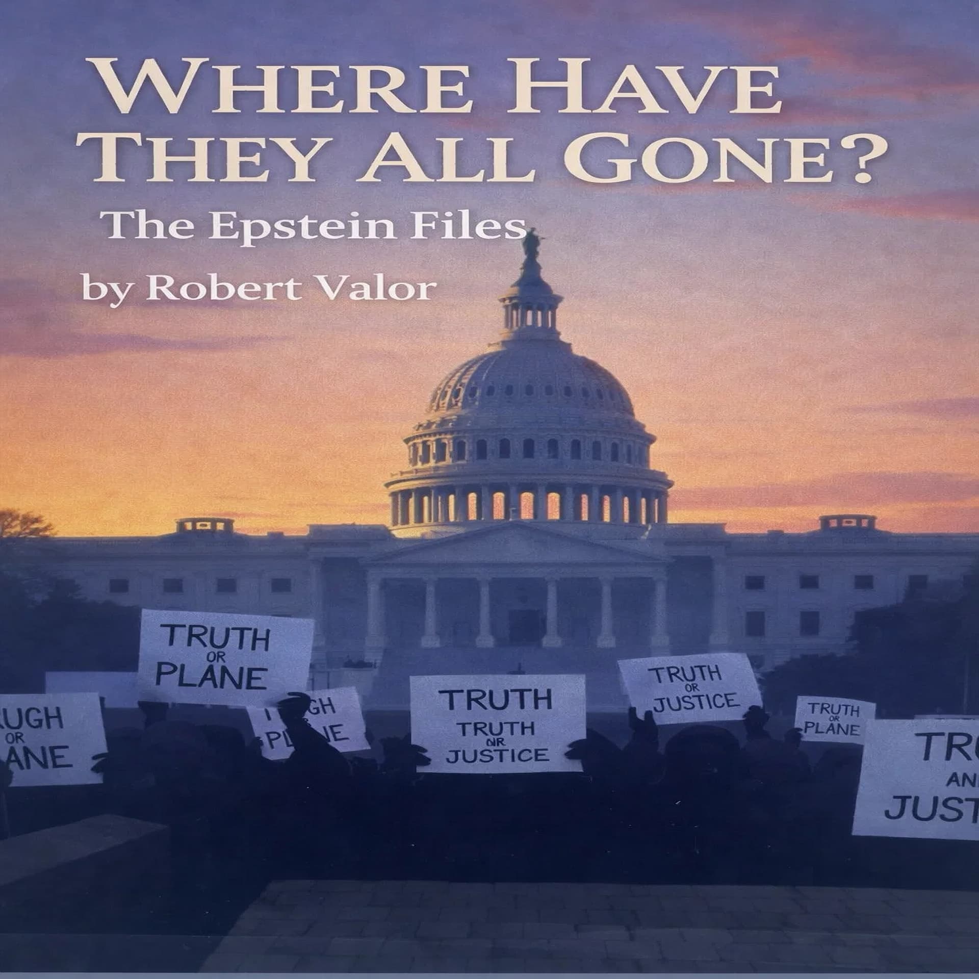 WHERE HAVE THEY ALL GONE? - ROBERT VALOR MUSIC   (Producer/Songwriter) cover