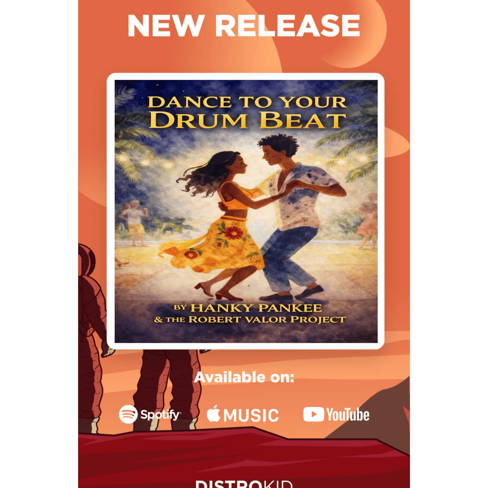 DANCE TO YOUR DRUM BEAT BY HANKY PANKEE  - ROBERT VALOR MUSIC   (Producer/Songwriter) cover